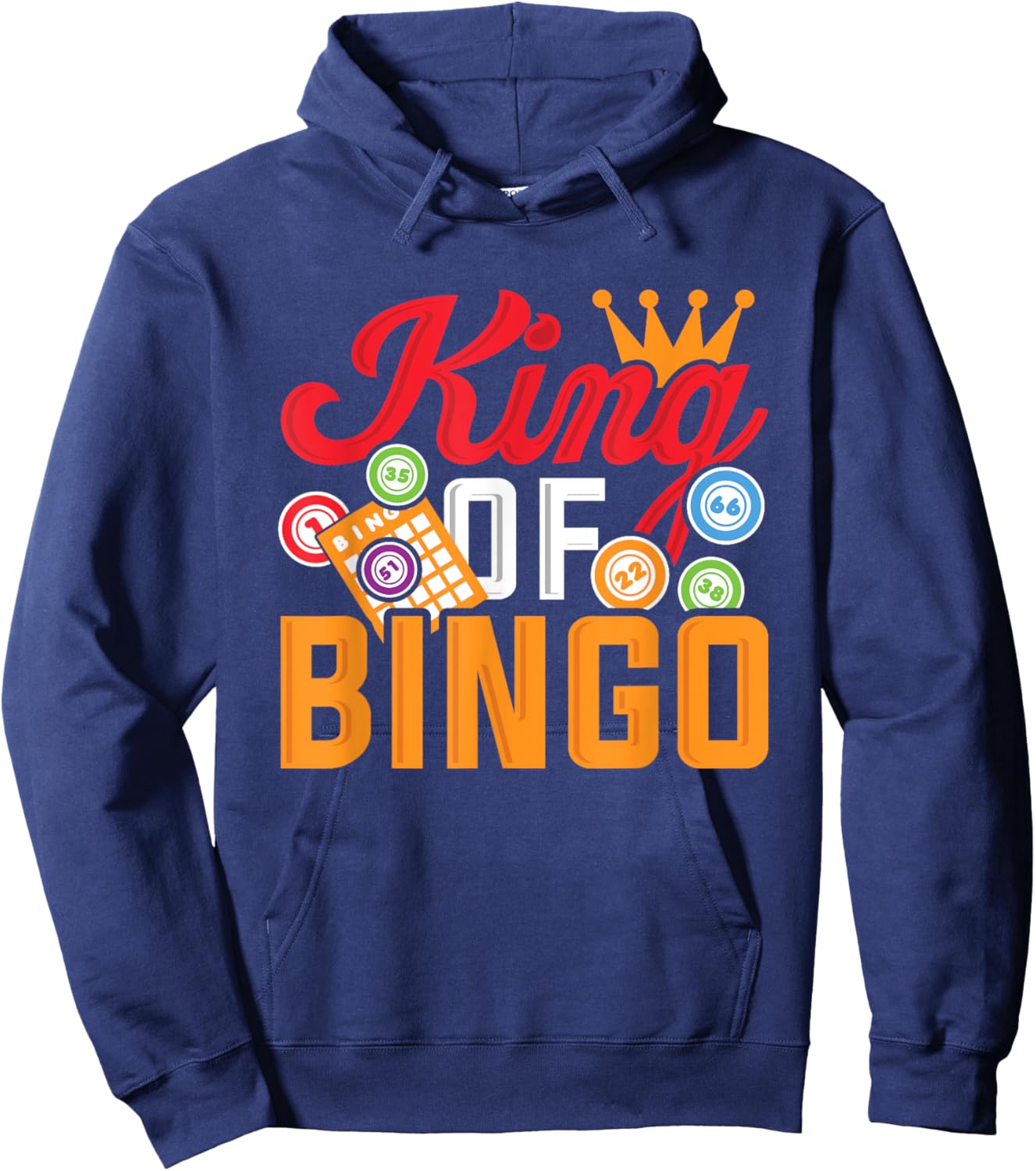 Bingo Player Funny King Of Bingo Hoodie - Hoodie | Navy