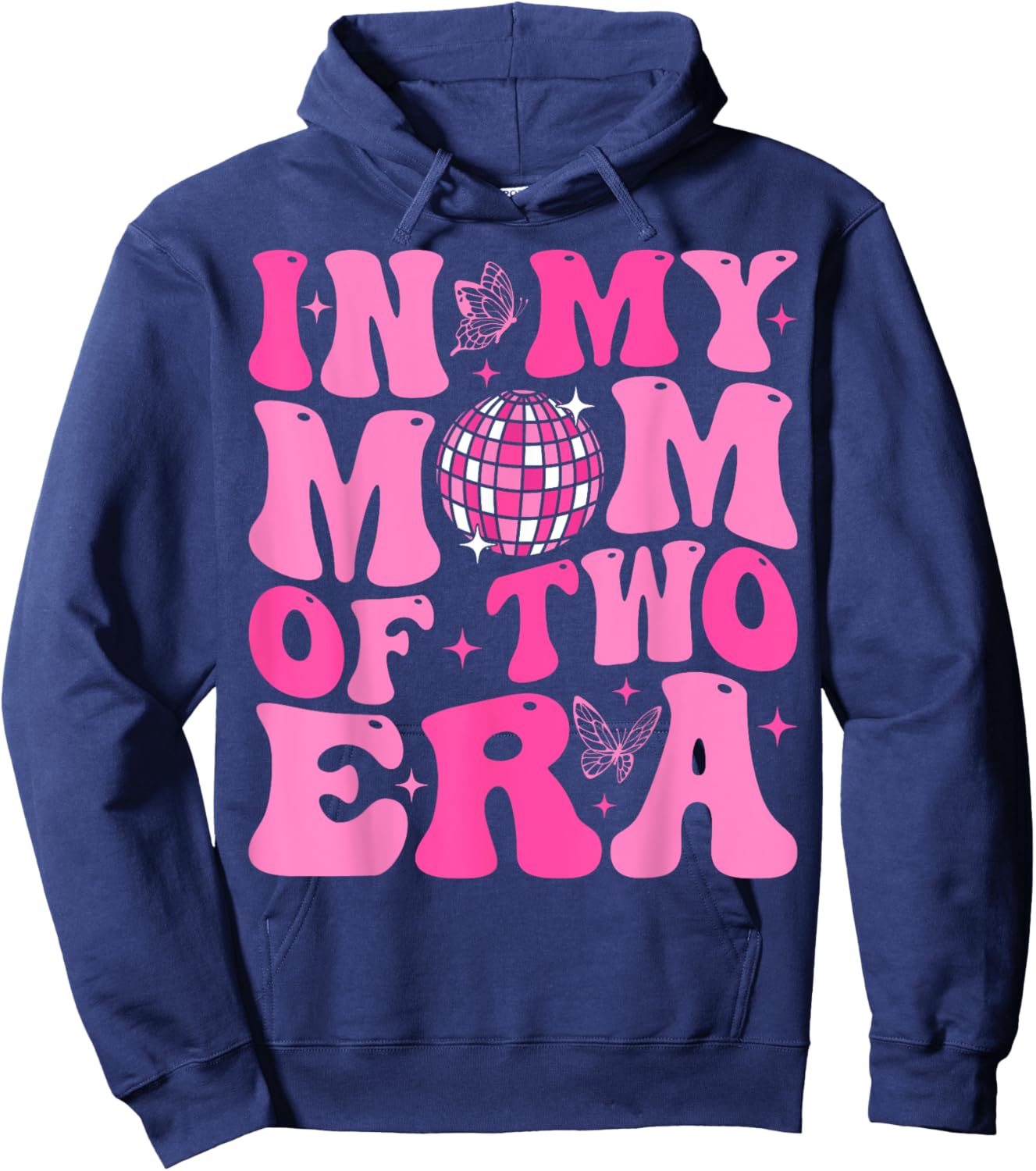 Groovy In My Mom Of Two Era Funny Mother's Day Hoodie - Hoodie | Navy