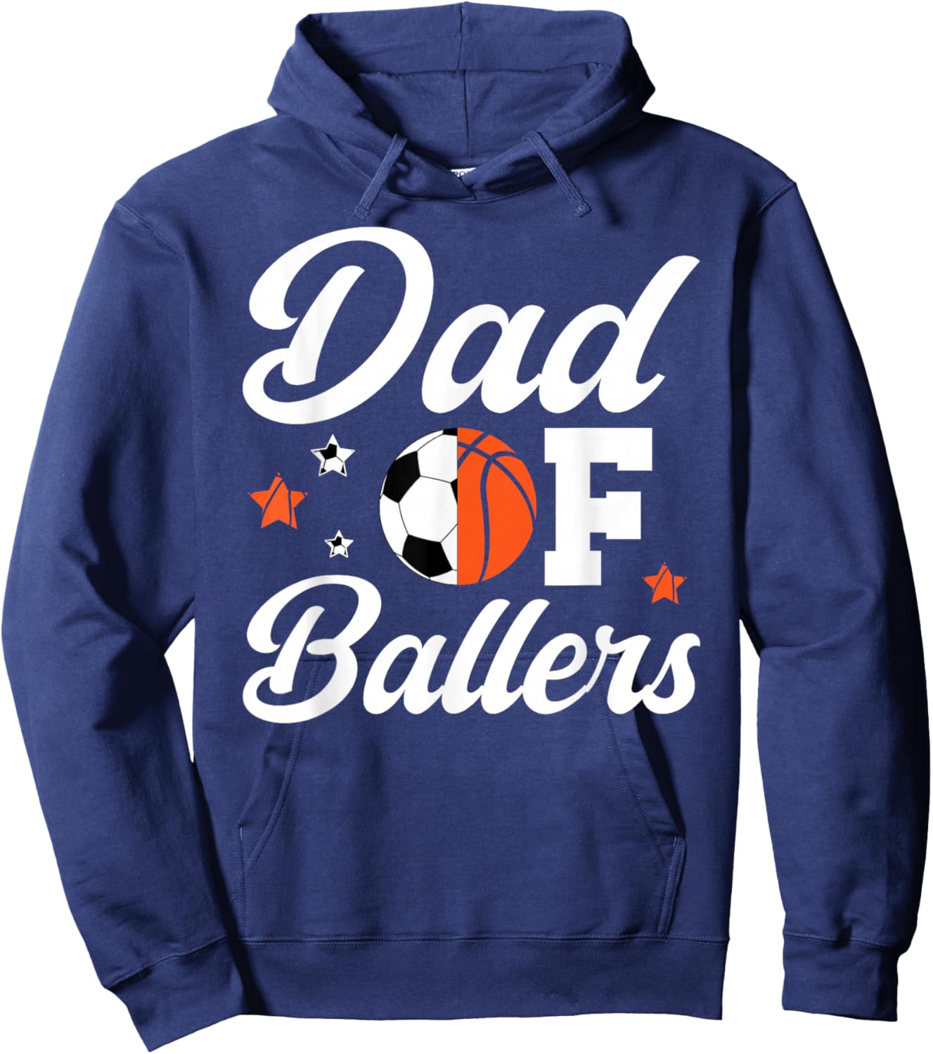 Dad Of Ballers Basketball Soccer Dad Hoodie - Hoodie | Navy