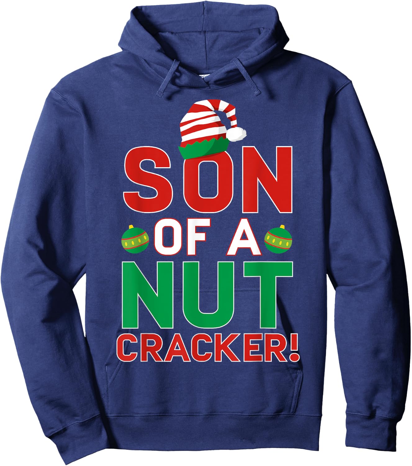 Son Of A Nutcracker Shirt Funny Christmas Elf Hoodie - Hoodie | Navy