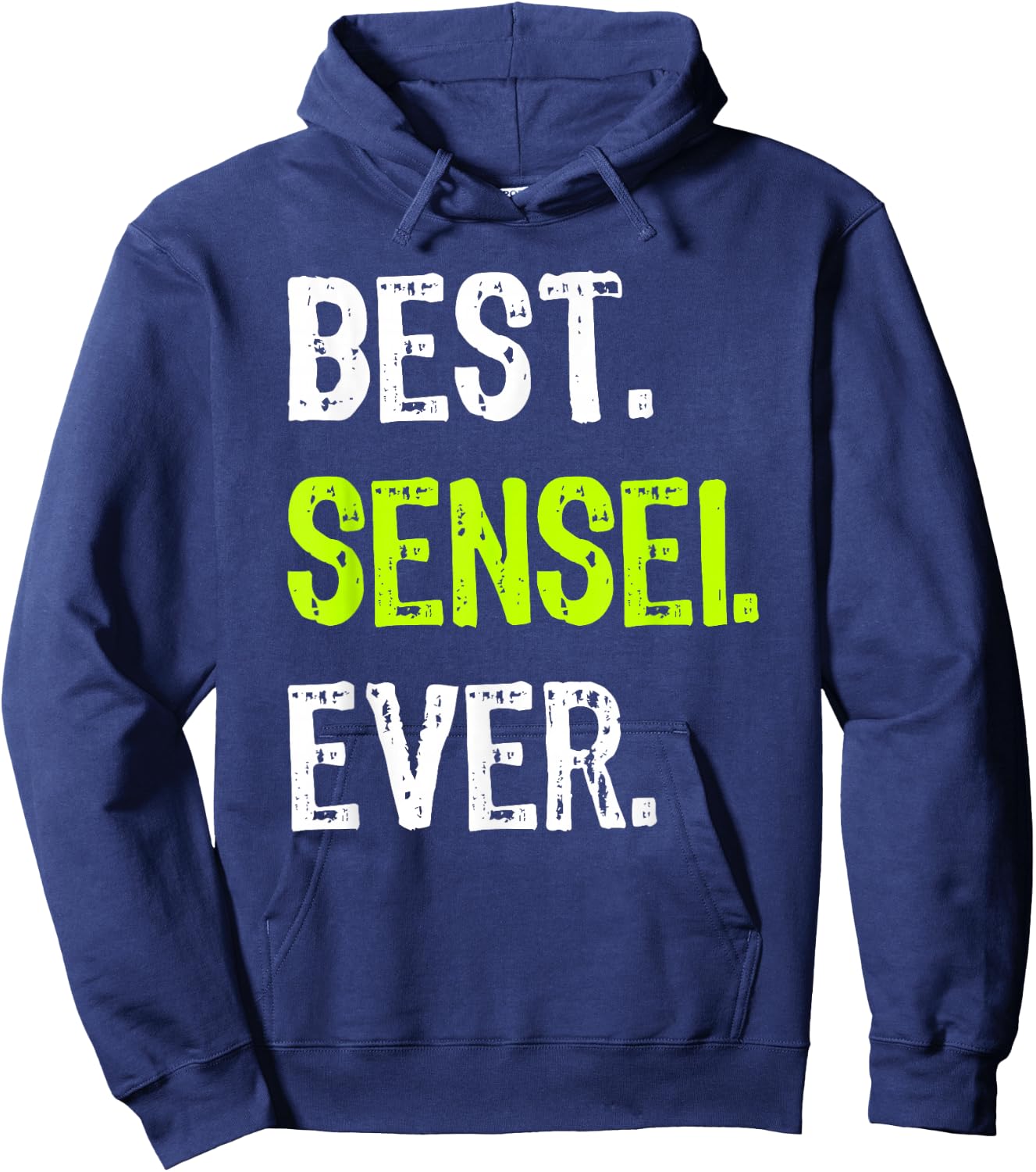 Best SENSEI Ever Martial Arts Teacher Hoodie - Hoodie | Navy