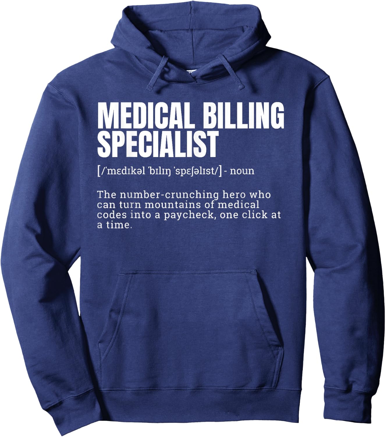 Funny Medical Billing Specialist Definition Hoodie - Hoodie | Navy