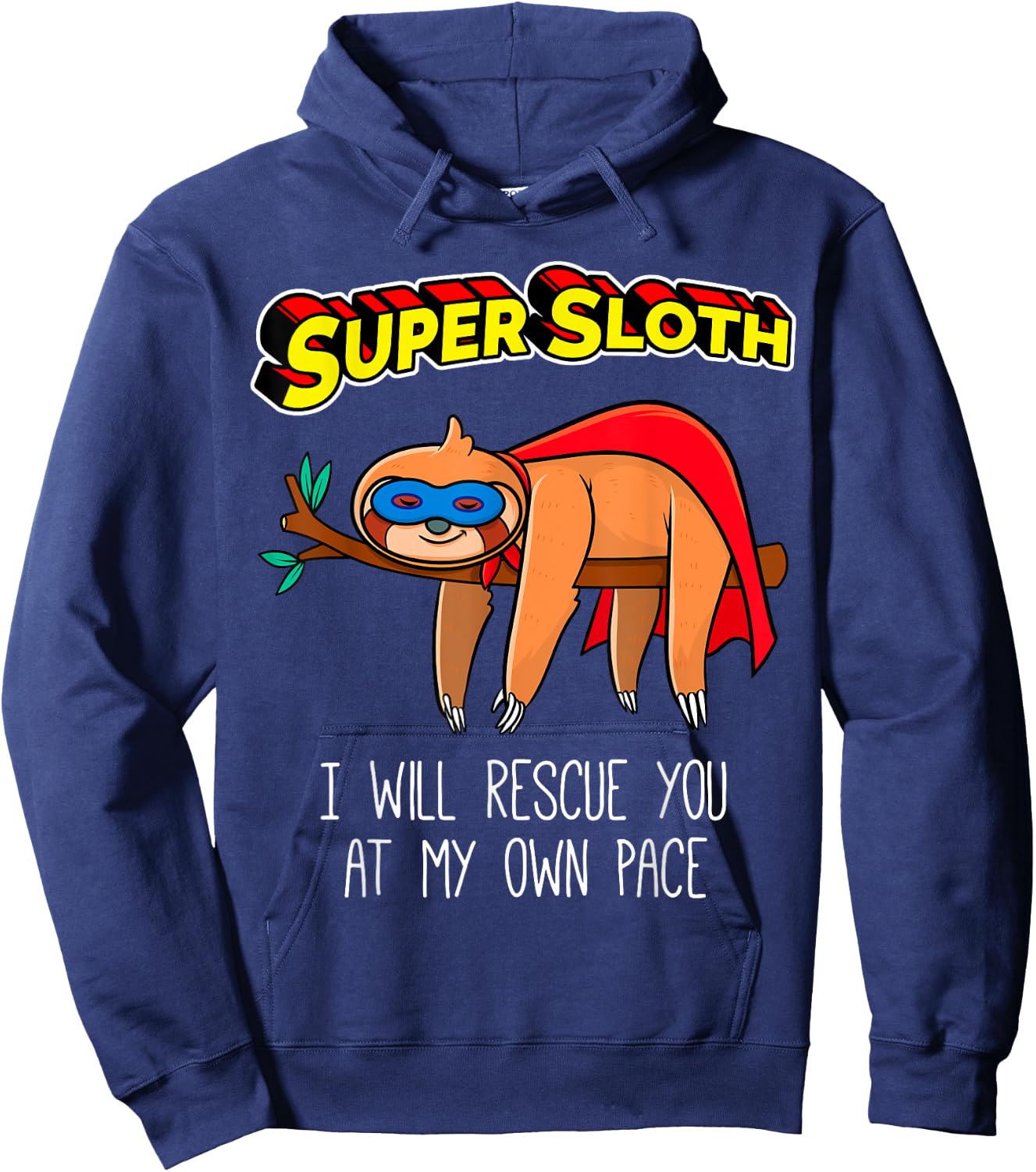 Funny Sloth Superhero Super Sloth Hero Gift Hoodie - Hoodie | Navy