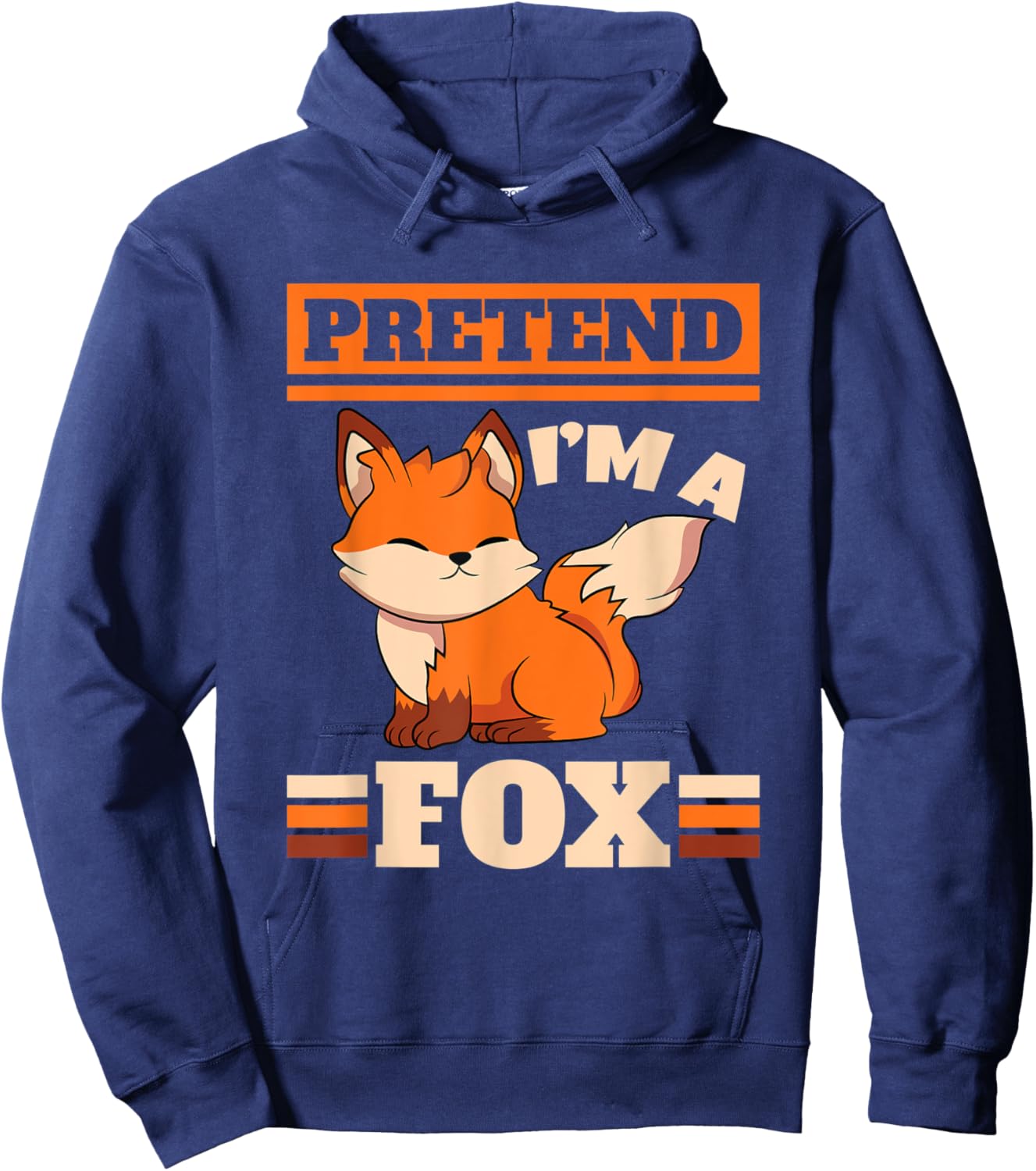 Foxes Wildlife Animal Women Pretend I'm A Fox Hoodie - Hoodie | Navy