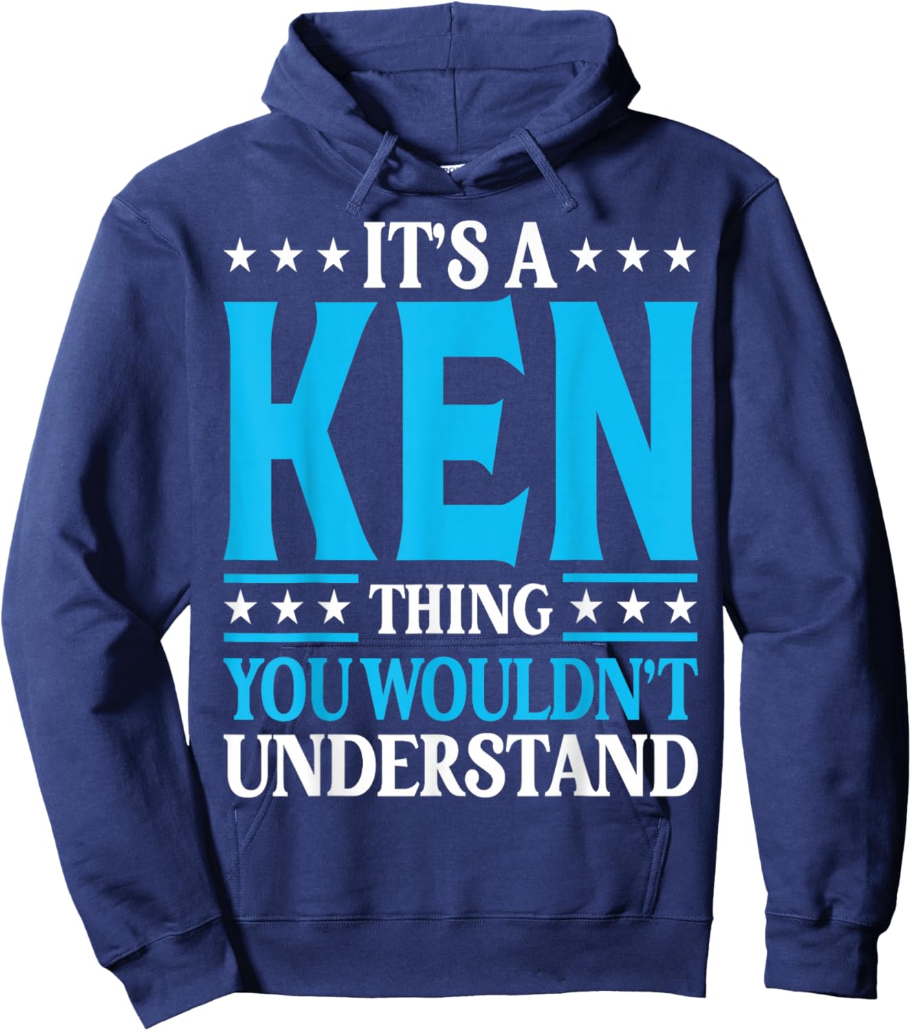 It's A Ken Thing Personal Name Funny Ken Hoodie - Hoodie | Navy