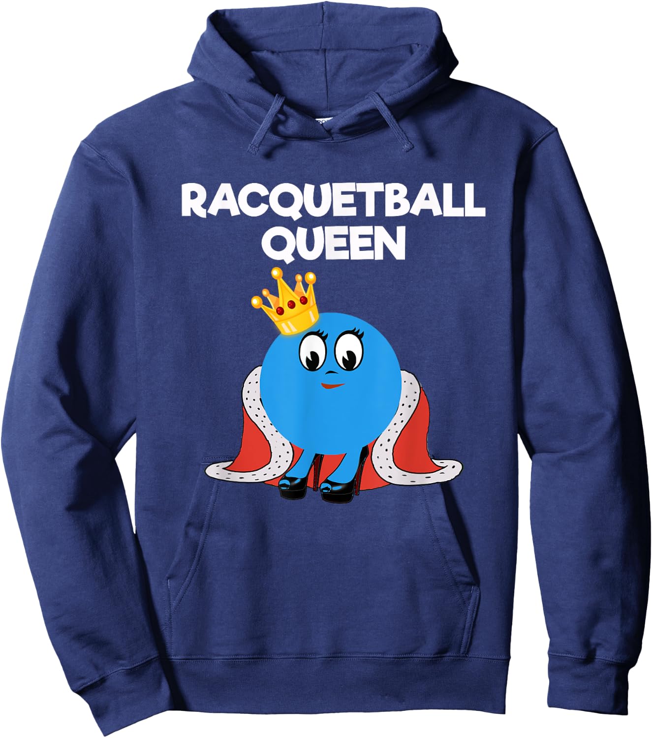 Racquetball - Funny Racquetball Queen Player Hoodie - Hoodie | Navy