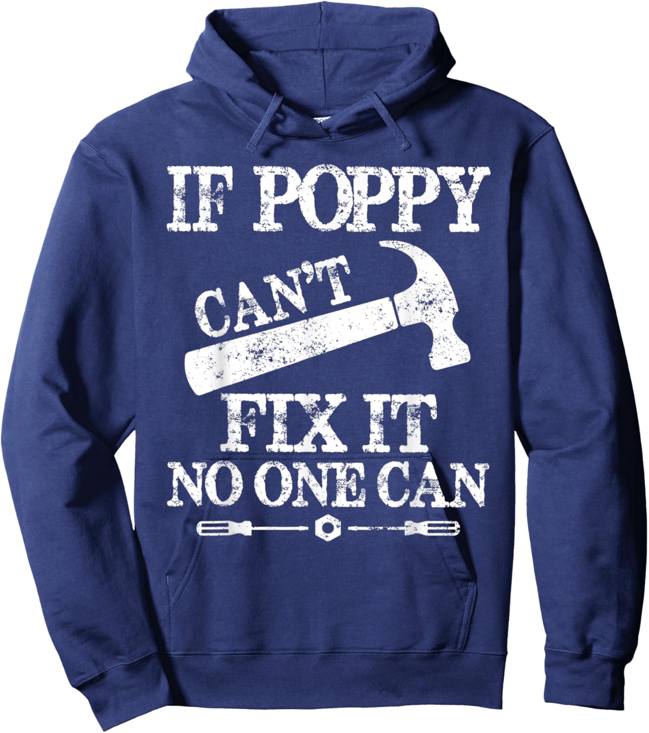 If Poppy Can't Fix It No One Can Father's day Hoodie - Hoodie | Navy