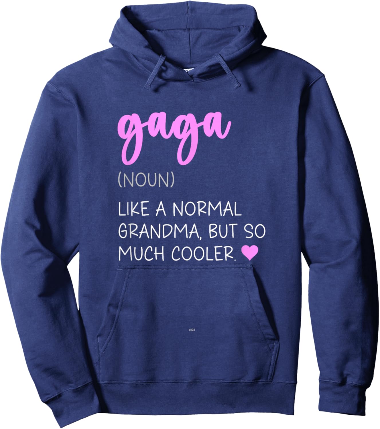 Gaga Definition Cute Mother's Day Noun Hoodie - Hoodie | Navy
