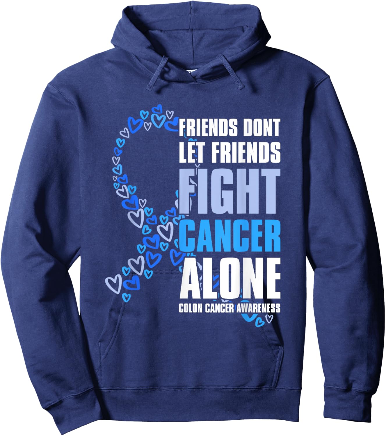 Colon Cancer Awareness Colonoscopy Friends Hoodie - Hoodie | Navy
