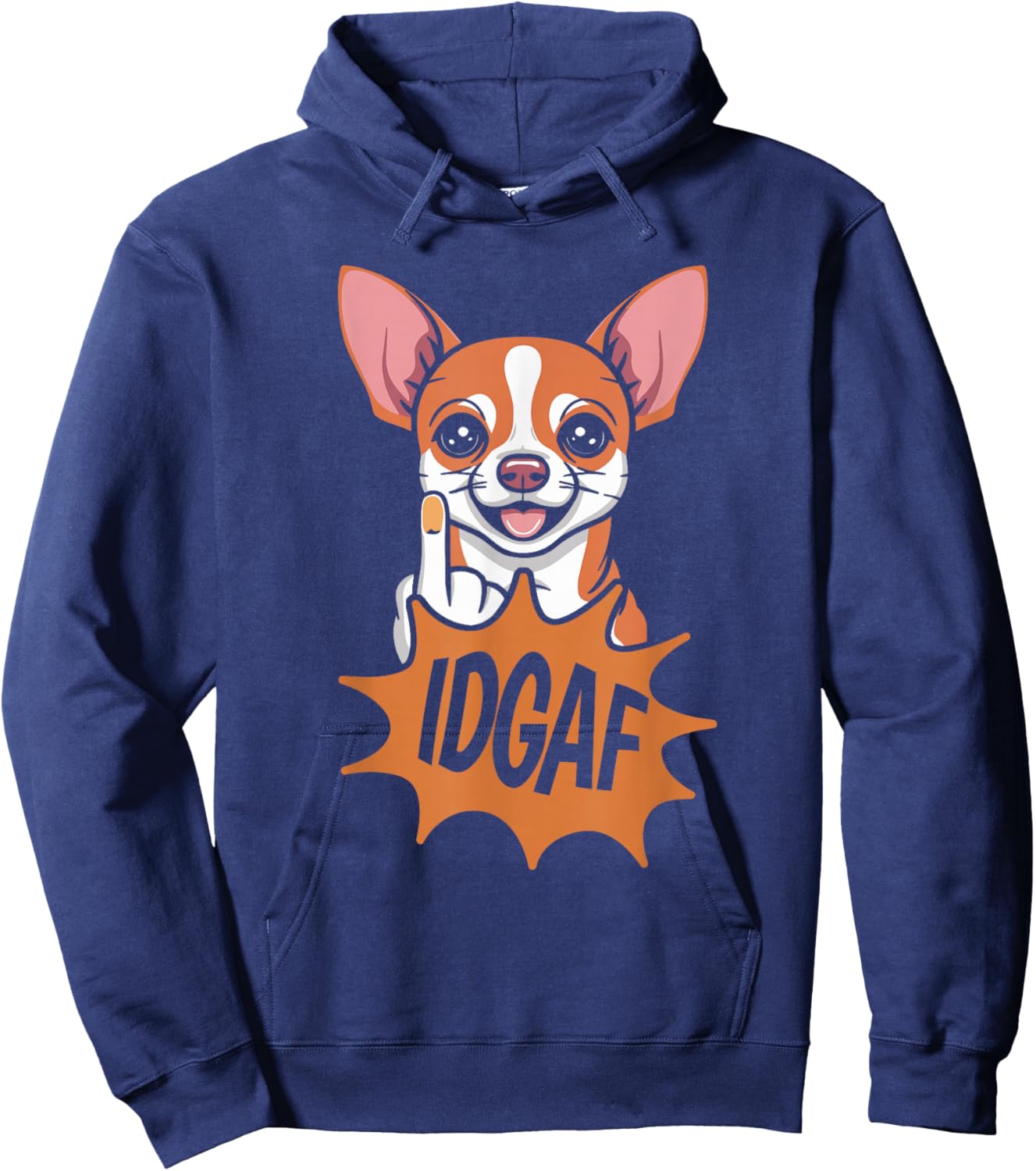 Chihuahua Pet Dog Breed - Idgaf Hoodie - Hoodie | Navy