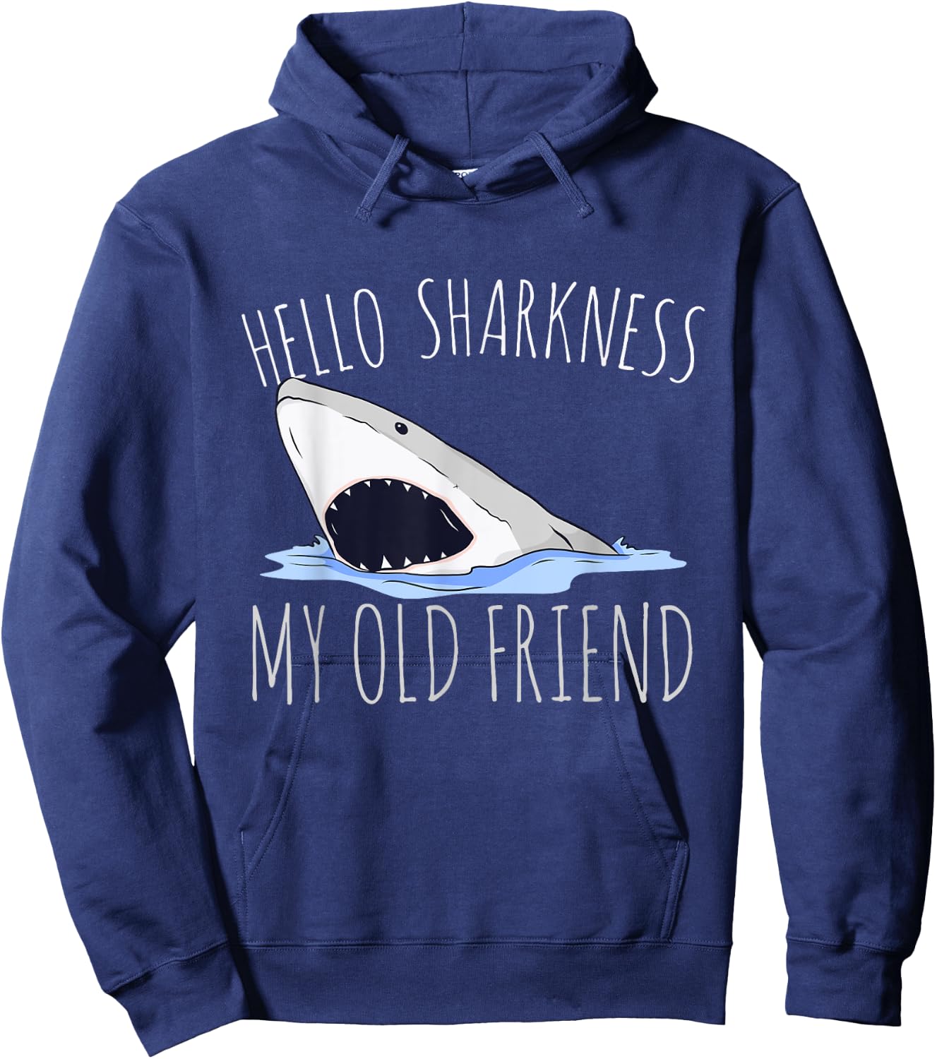 Hello Sharkness My Old Friend Hoodie - Hoodie | Navy
