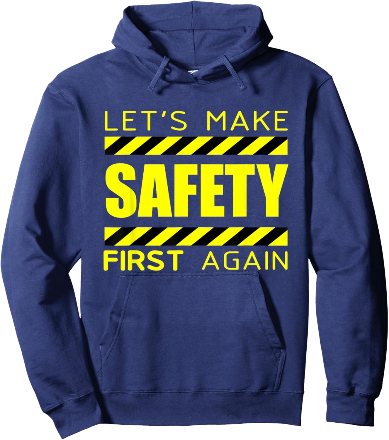 Safety First | Make Safety First Again Hoodie - Hoodie | Navy