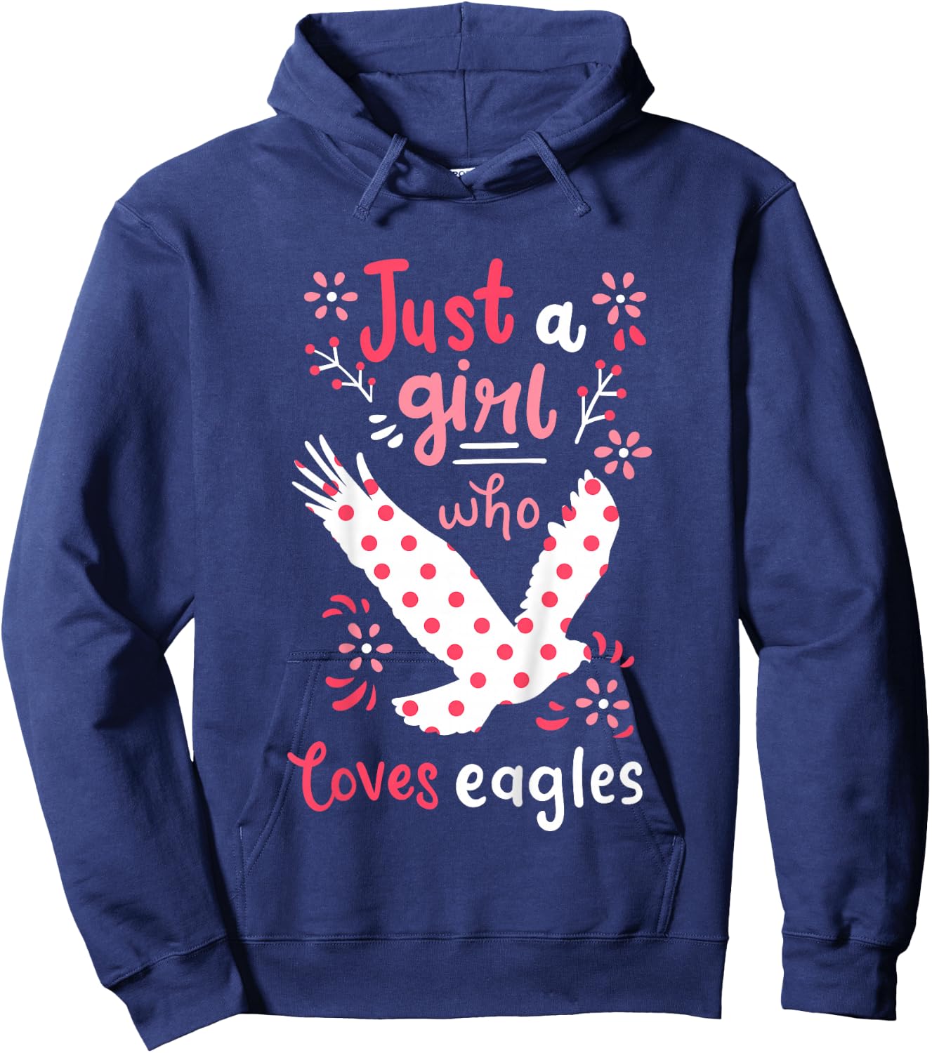 Eagle Just A Girl Eagles Gift Hoodie - Hoodie | Navy