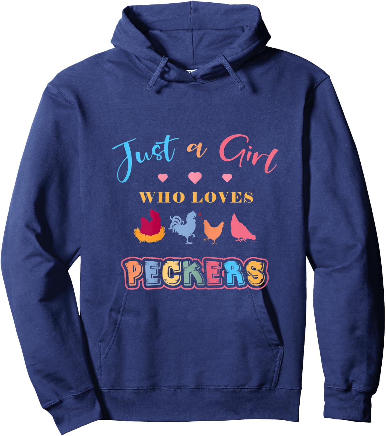 Just a Girl Who Loves Peckers Hoodie - Hoodie | Navy