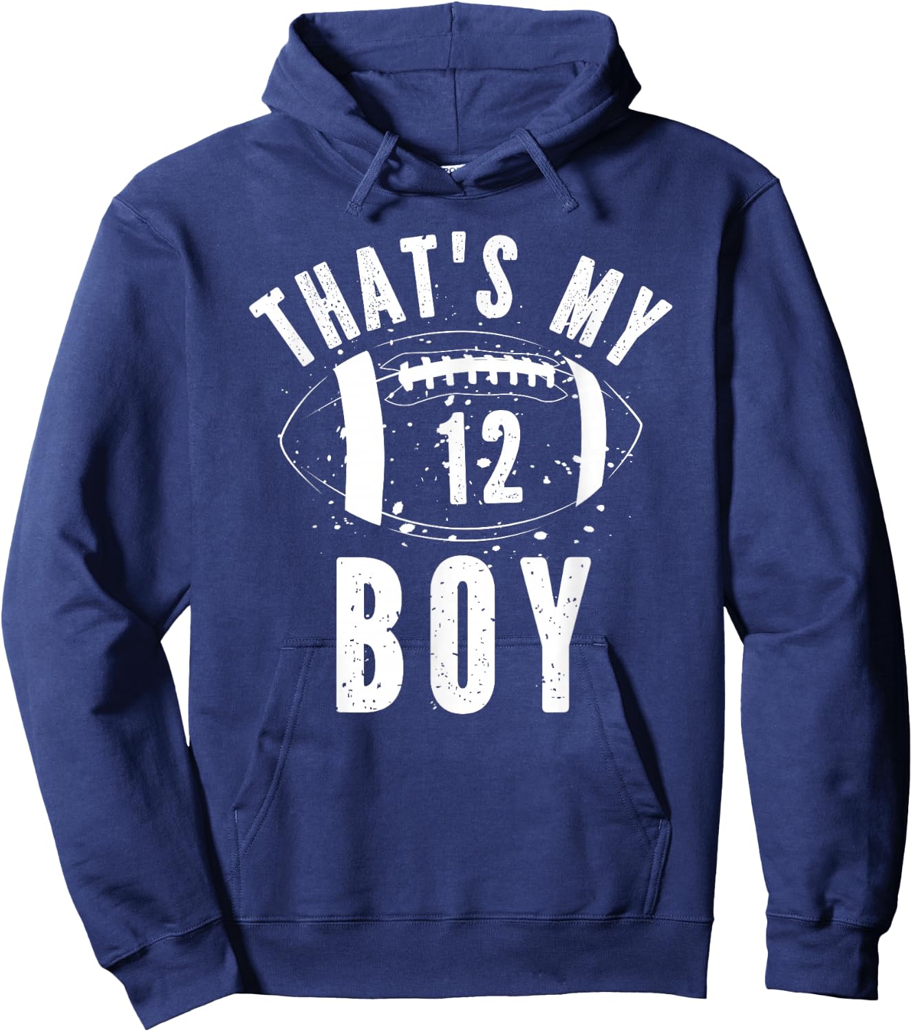 That's My Boy Football Number 12 Hoodie - Hoodie | Navy