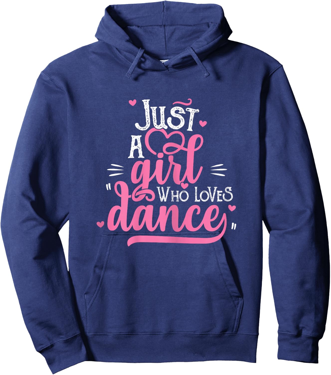 Just A Girl Who Loves Dance Gift Dancer Hoodie - Hoodie | Navy