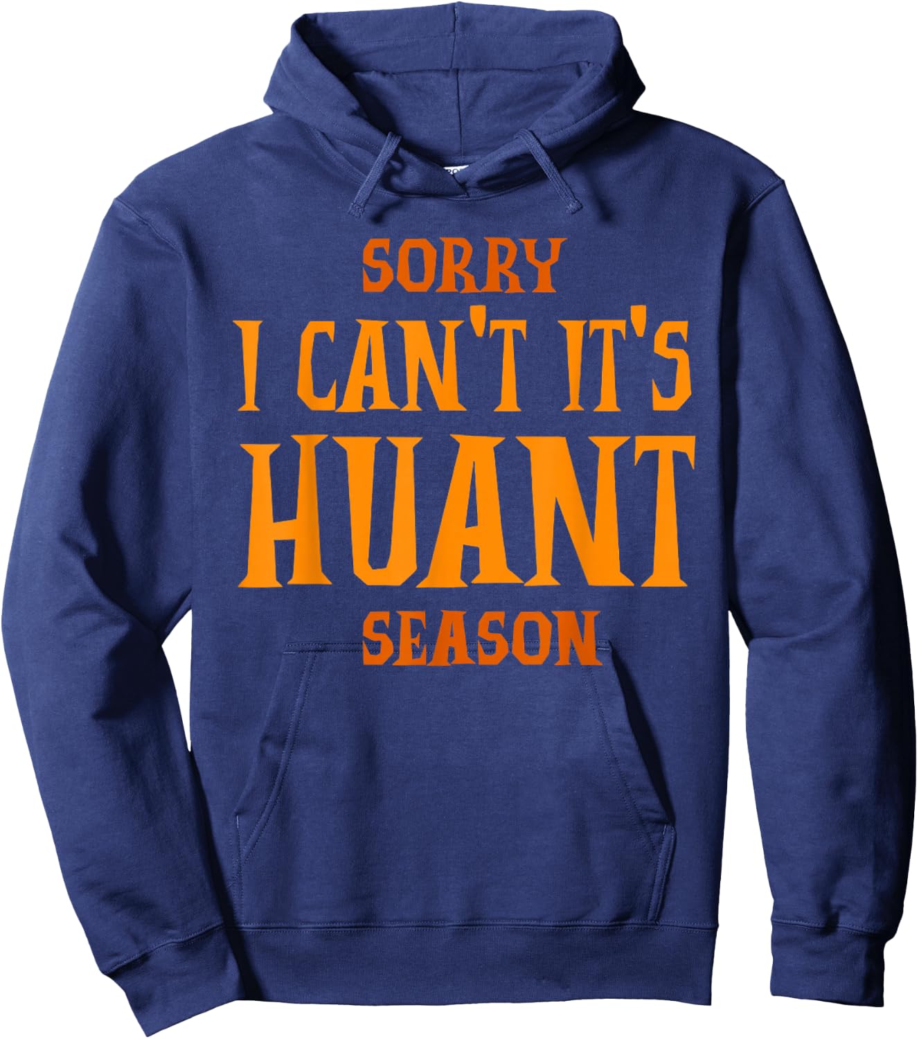 Sorry I Can't It's Haunt Season Hoodie - Hoodie | Navy