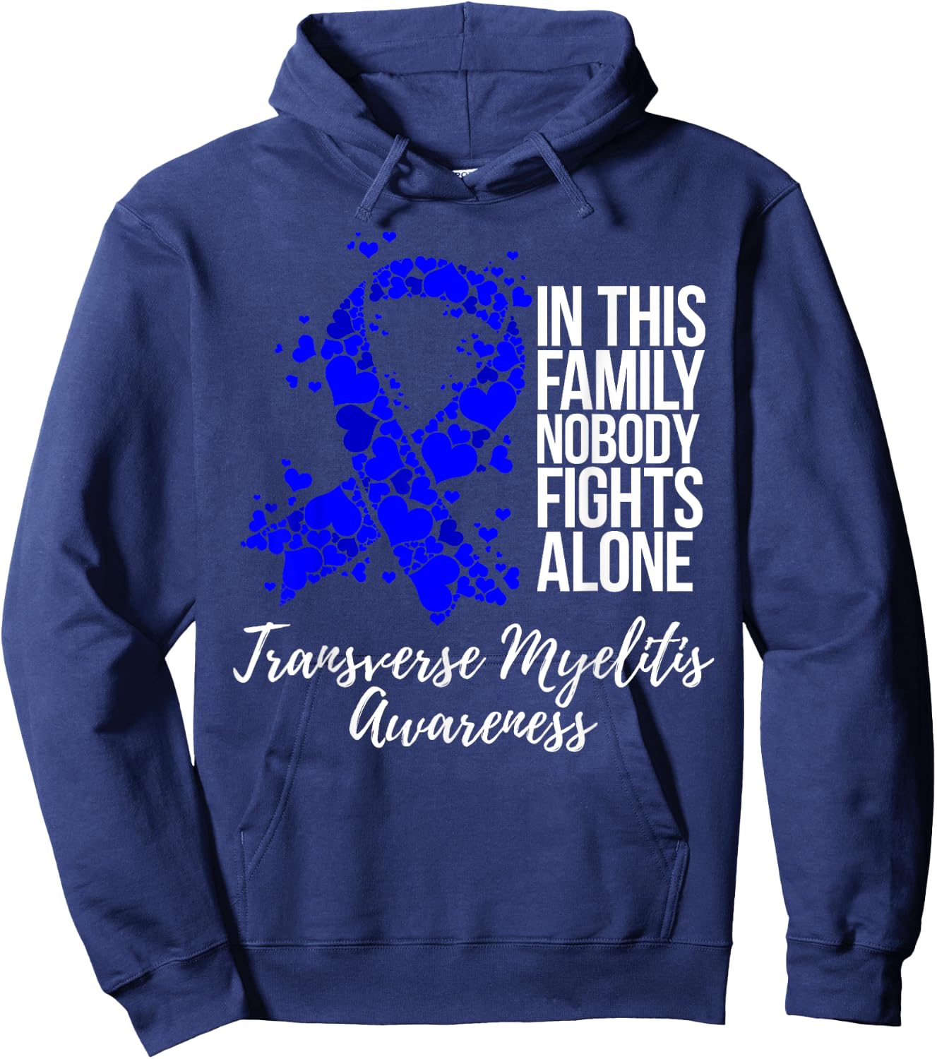 Family Support Transverse Myelitis Awareness Hoodie - Hoodie | Navy