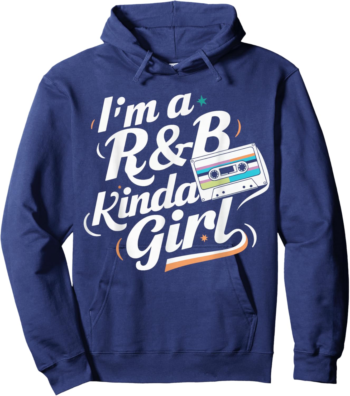 I'm a 90's R&b Kinda Girl Hoodie - Hoodie | Navy