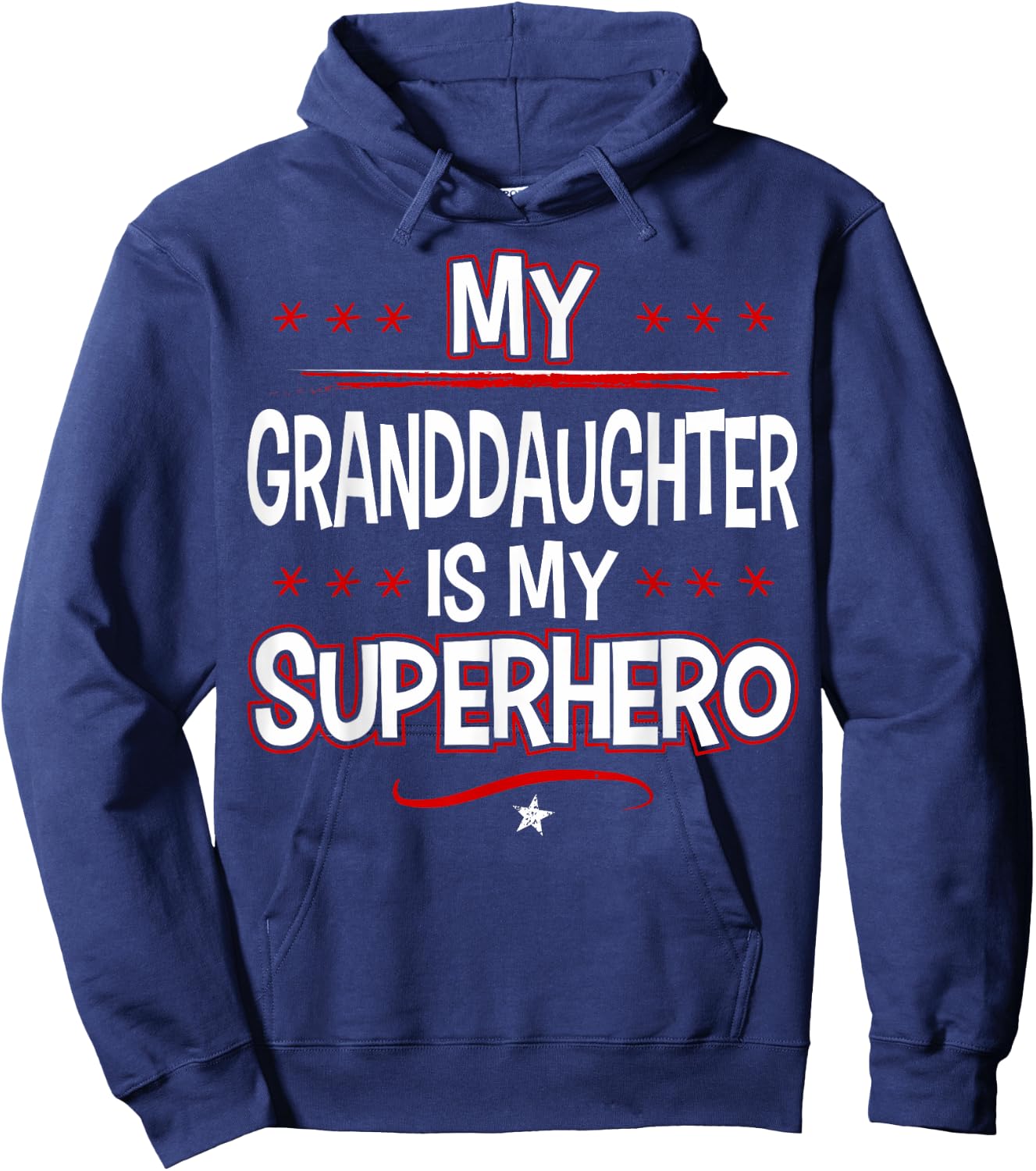 My Granddaughter is My Superhero Hoodie - Hoodie | Navy