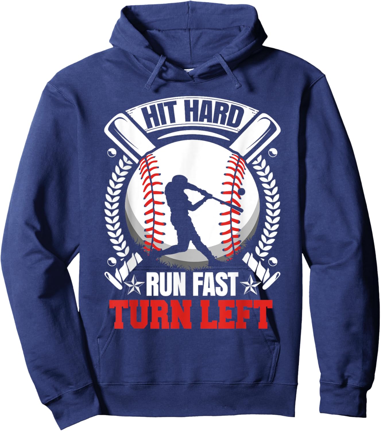 Hit Hard Run Fast Turn Left Baseball fan Hoodie - Hoodie | Navy
