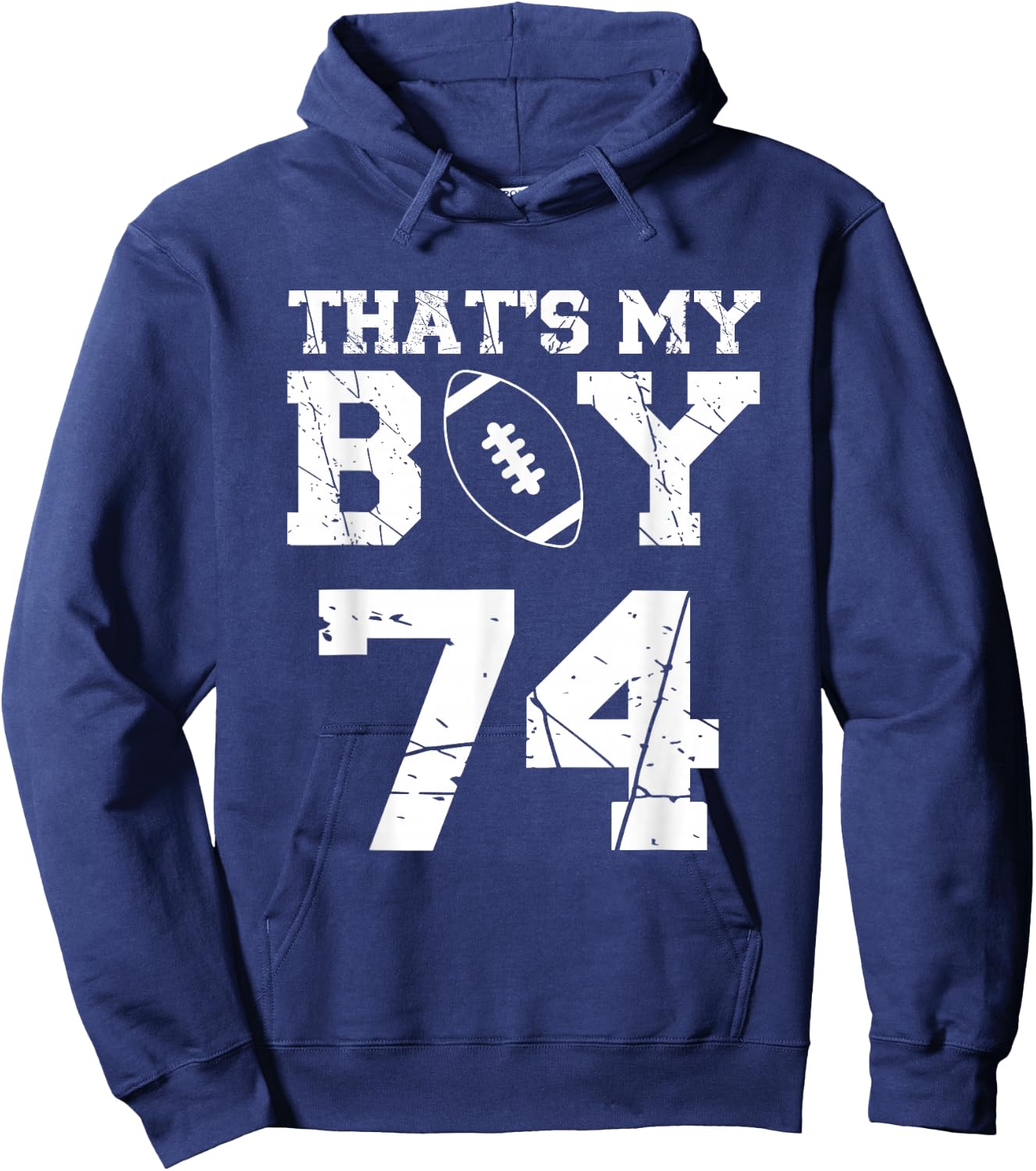 That's My Boy Football Number #74 Hoodie - Hoodie | Navy