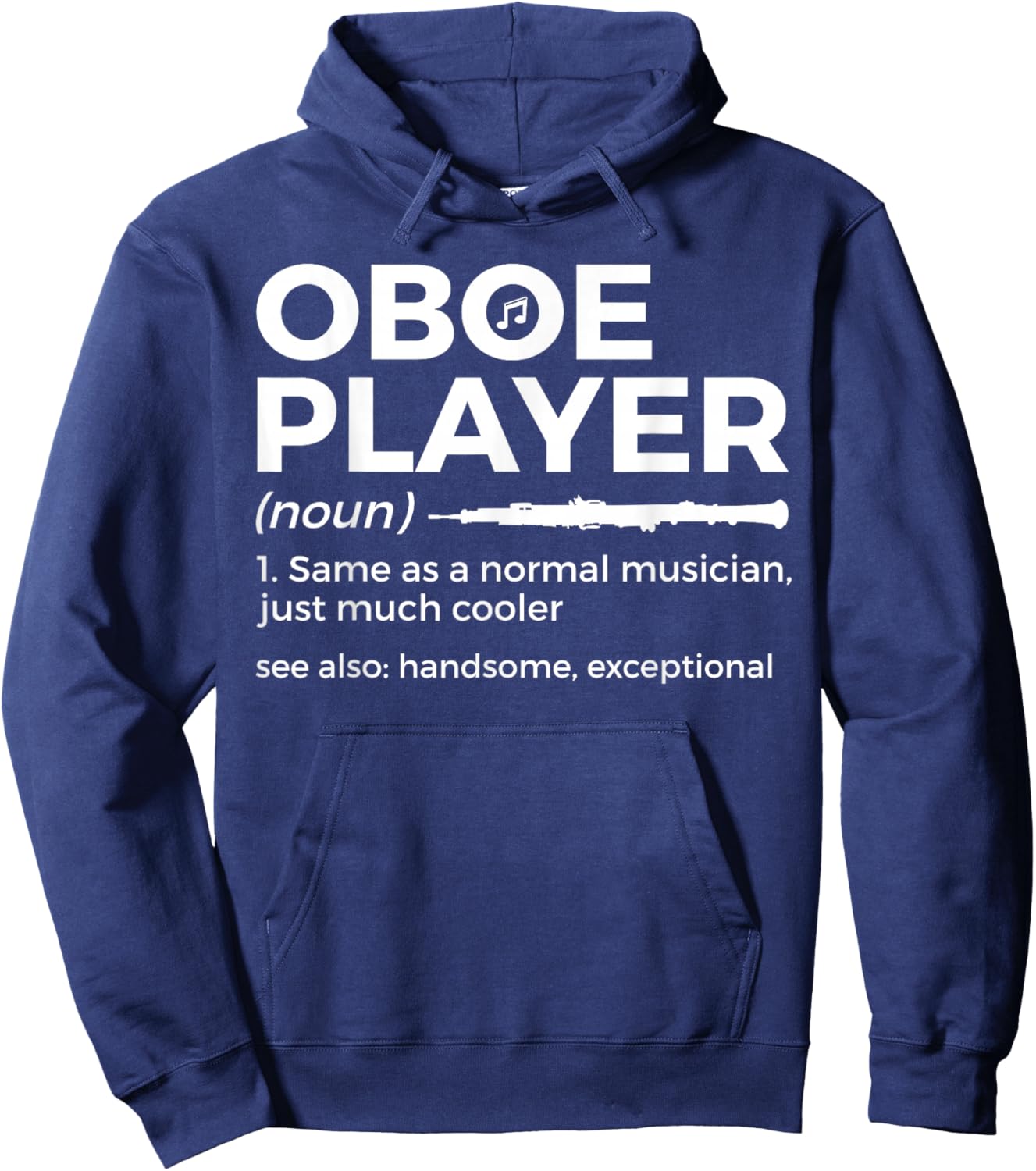 Funny Oboe Player Definition Funny Oboe Hoodie - Hoodie | Navy