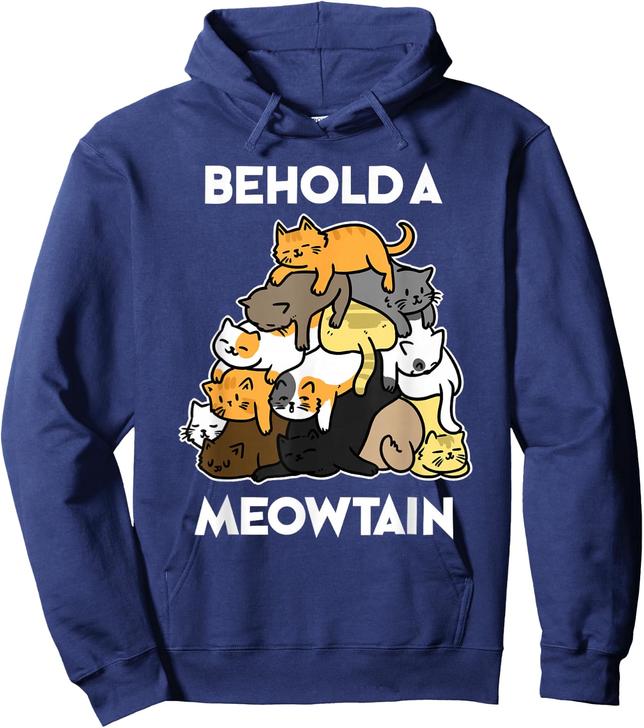 Funny Cat Behold A Meowtain Cat Mountain Hoodie - Hoodie | Navy