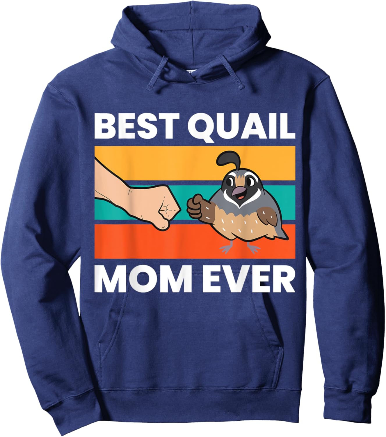 Best Quail Mom Ever Funny Quail Mom Hoodie - Hoodie | Navy