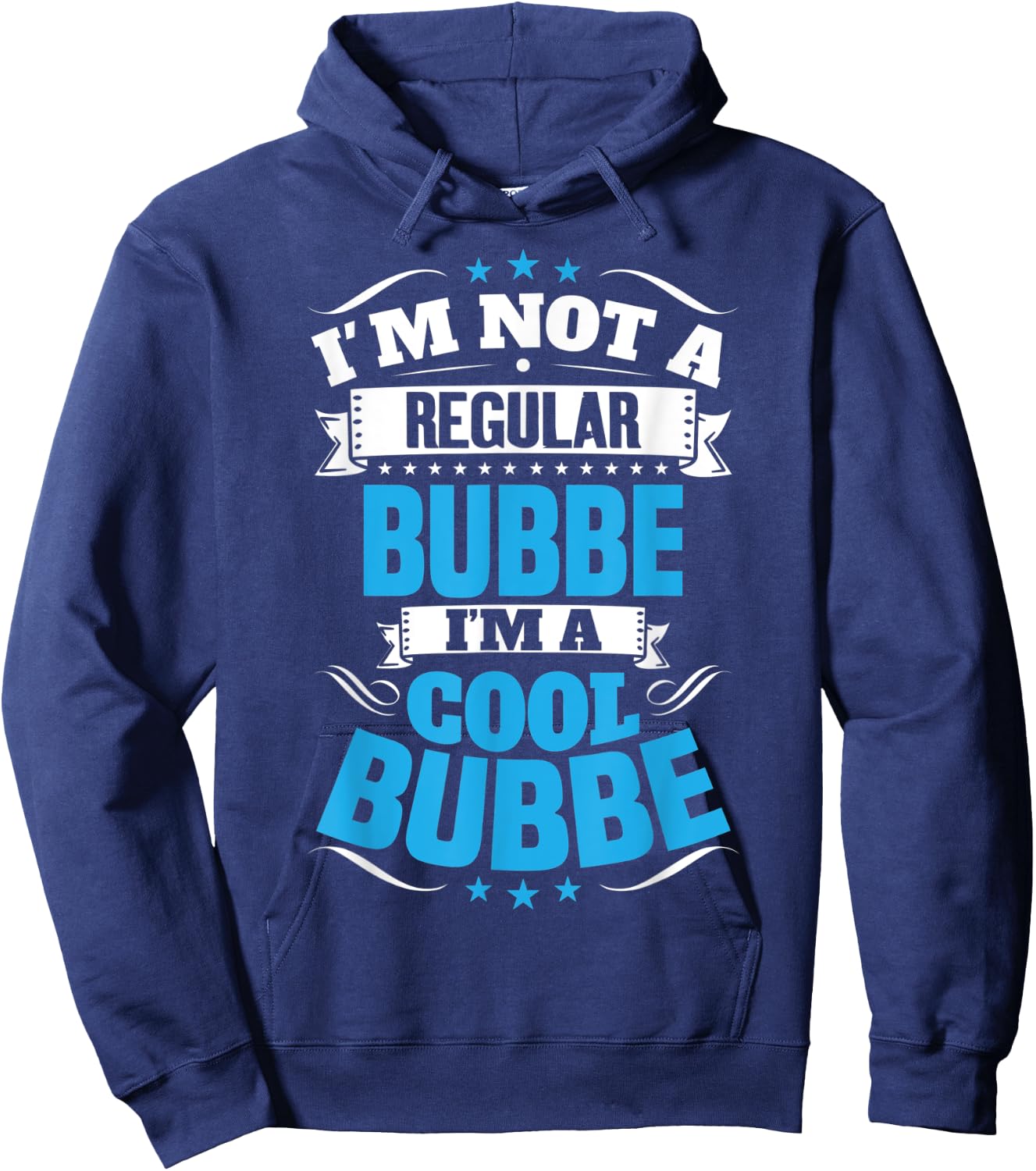 I'm Not a Regular Bubbe I'm a Cool Bubbe Hoodie - Hoodie | Navy