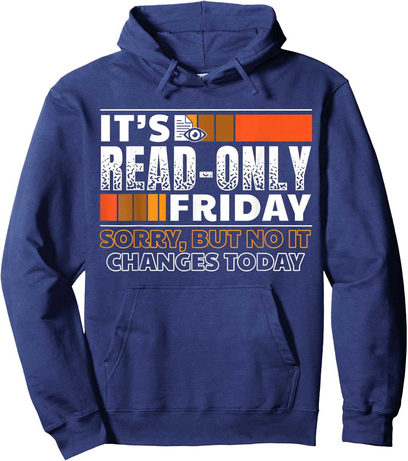 It's Read-Only Friday | Software Developer Gift Hoodie - Hoodie | Navy