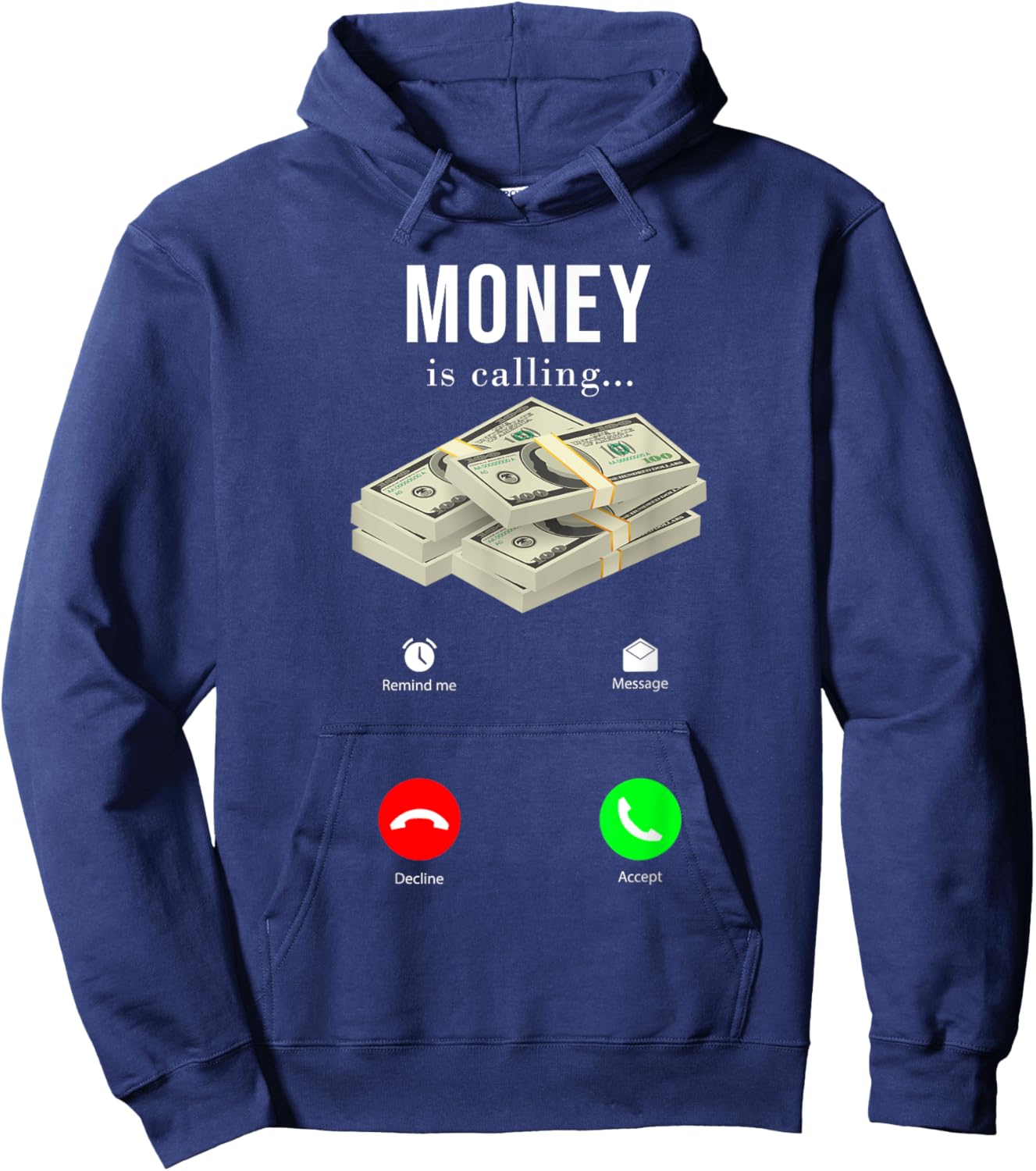 Money Is Calling Funny Cash Entrepreneur Hoodie - Hoodie | Navy