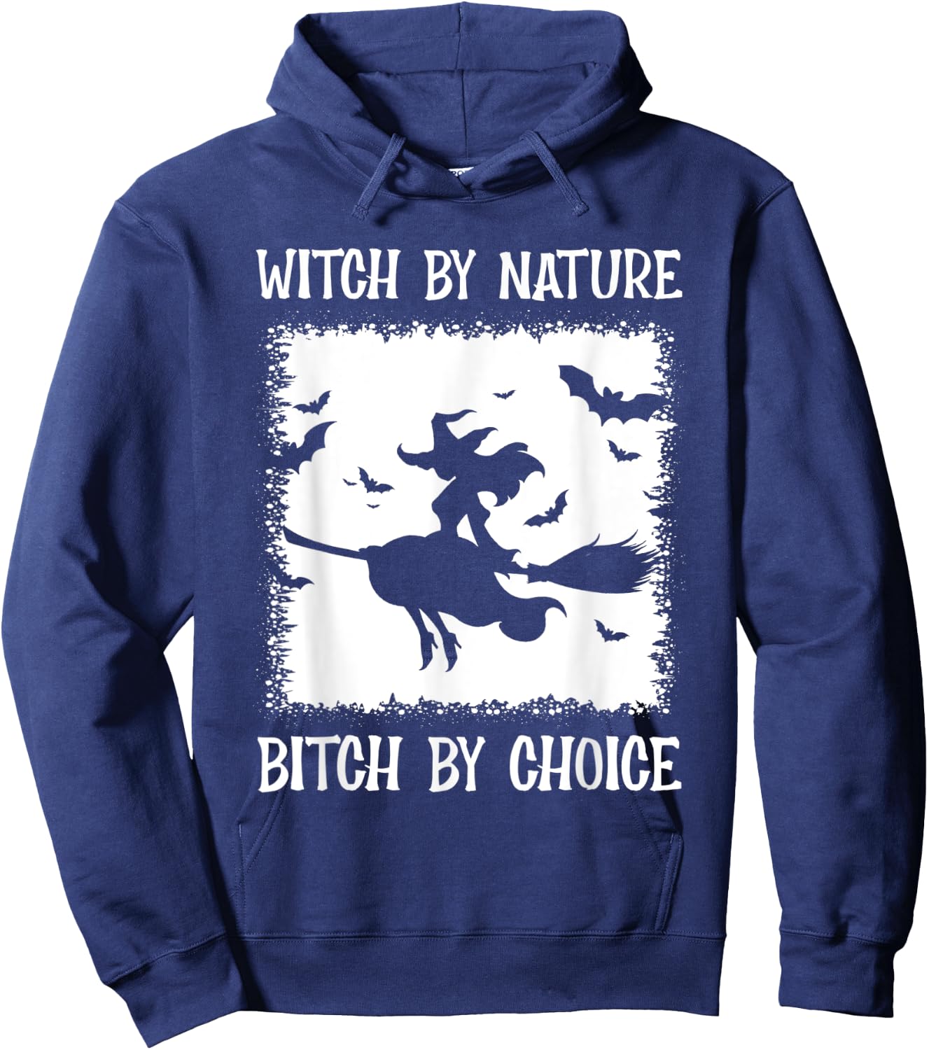 Witch By Nature Bitch By Choice Hoodie - Hoodie | Navy