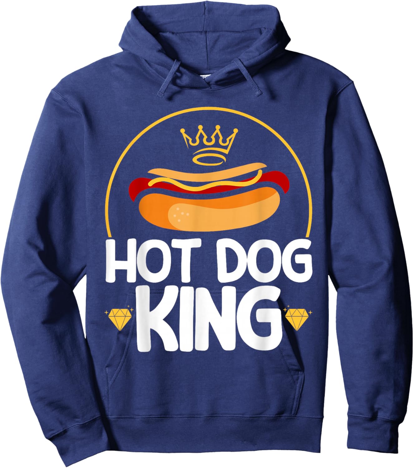 Hot Dog Food Saying Hot Dog King Hoodie - Hoodie | Navy