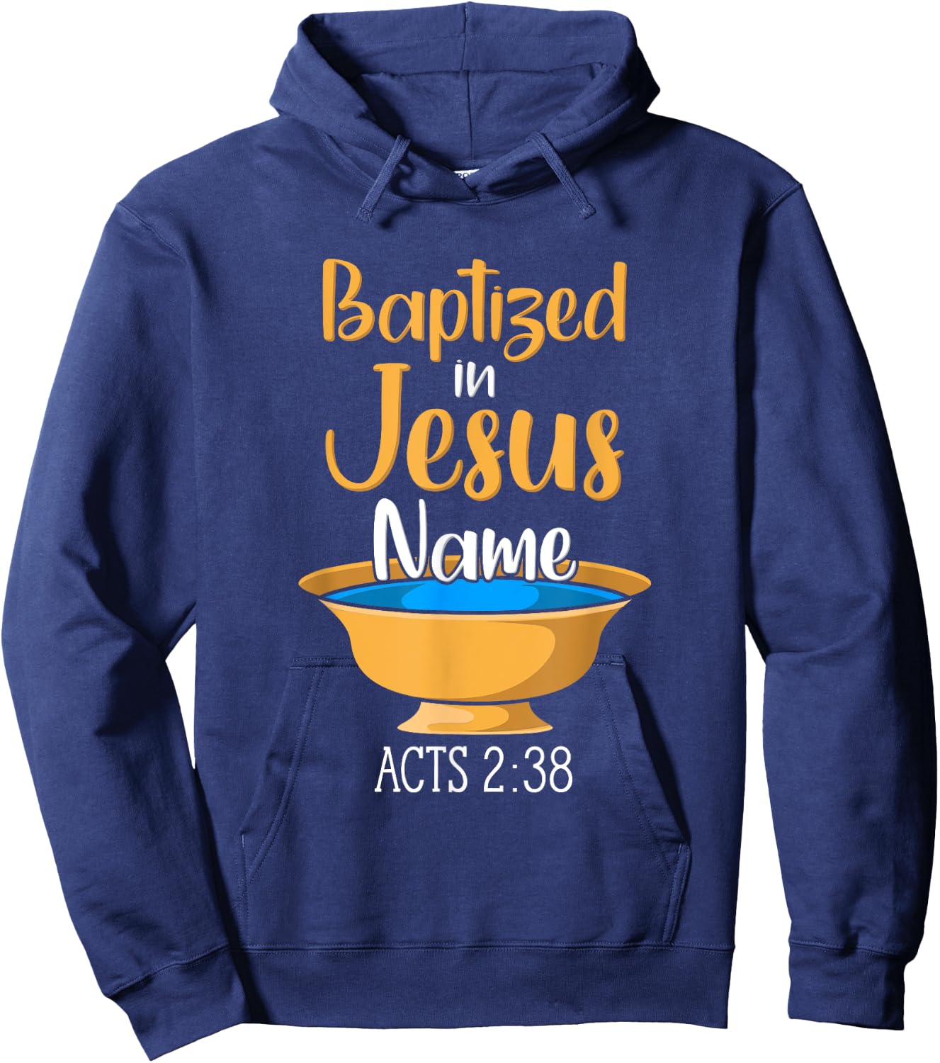 CHRISTIAN BAPTISM Baptized in Christ Acts 2:38 Hoodie - Hoodie | Navy
