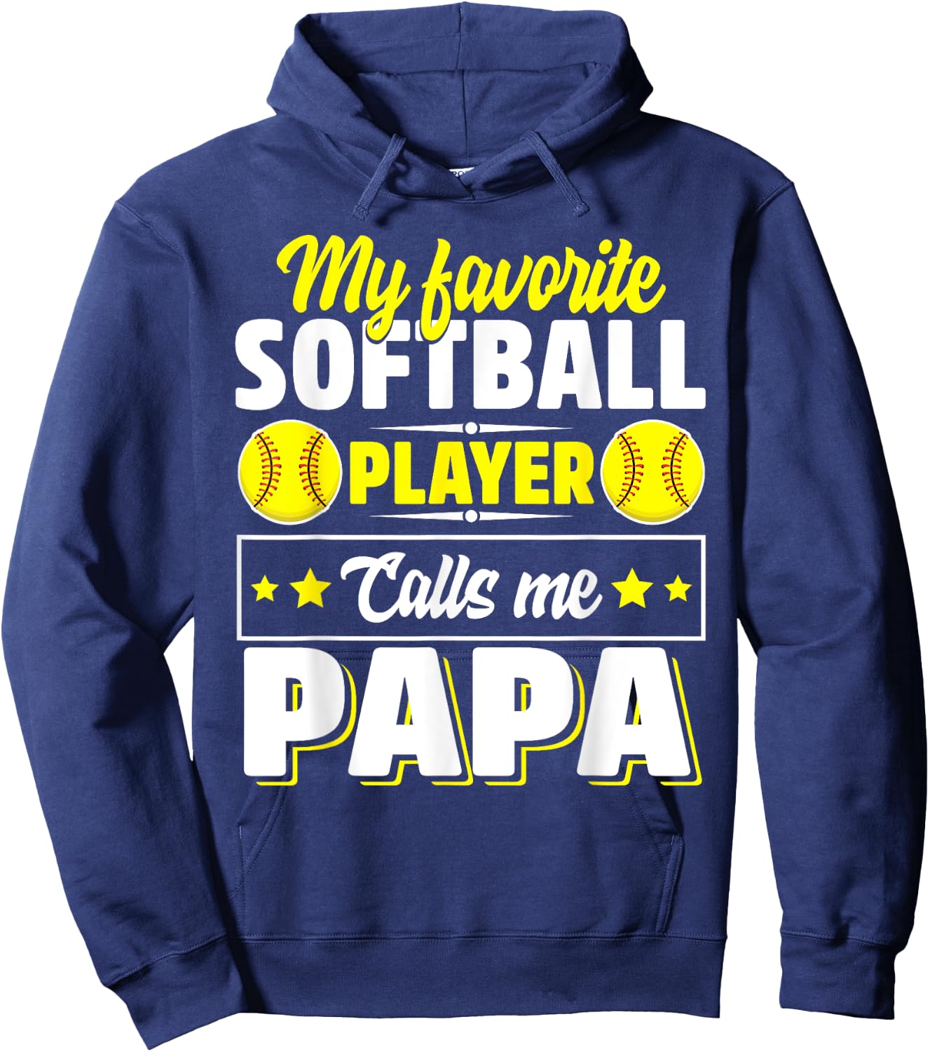 My Favorite Softball Player Calls Me Papa Cute Hoodie - Hoodie | Navy