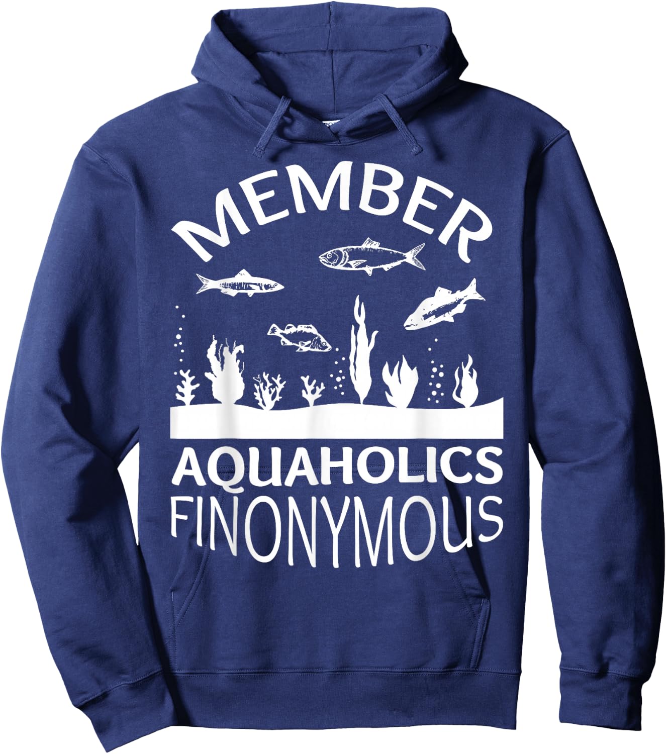 Fish Tank Aquaholics Finonymous Aquarium Addict Hoodie - Hoodie | Navy