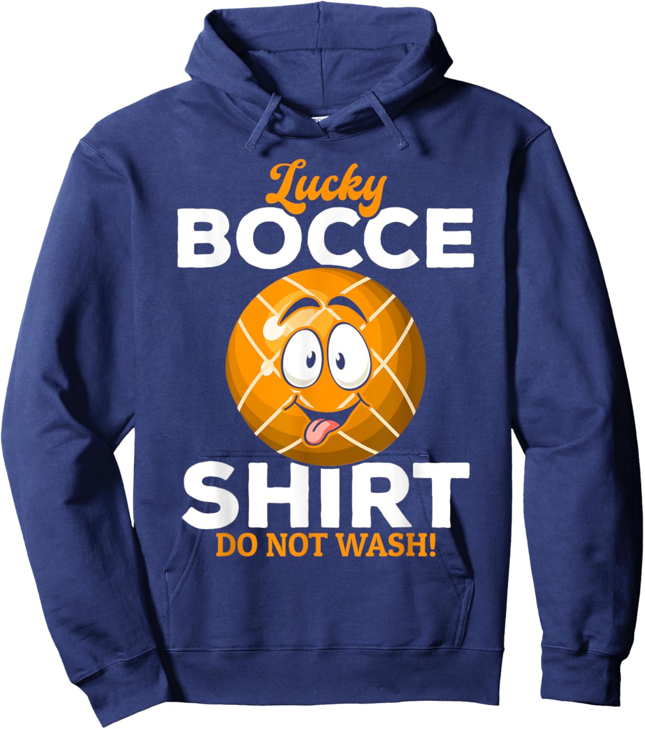 Lucky Bocce Shirt Do not wash - Funny Boccia Hoodie - Hoodie | Navy