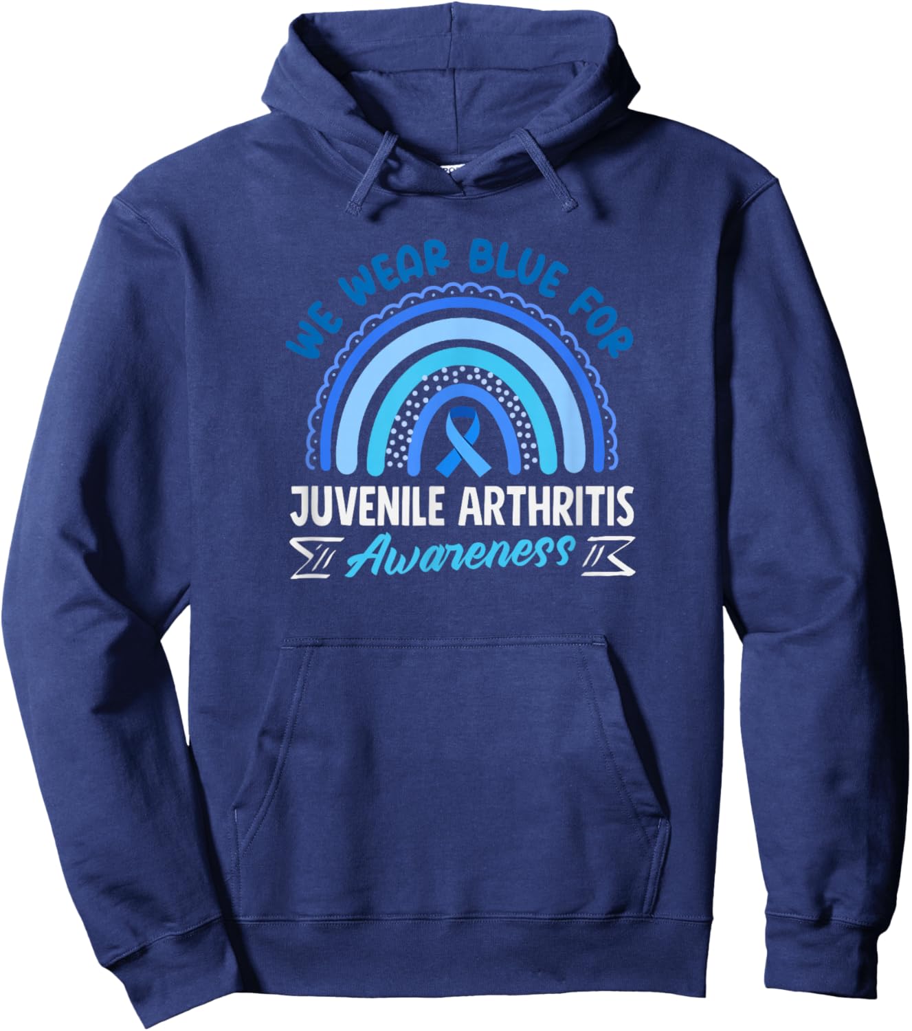 We Wear Blue for Juvenile Arthritis Awareness Hoodie - Hoodie | Navy