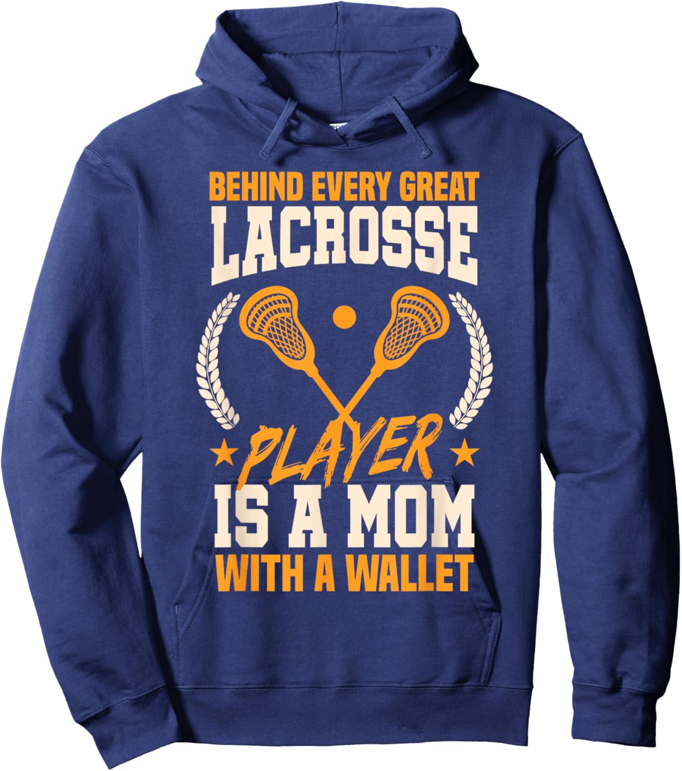 Funny Lacrosse Mom Mothers Day Hoodie - Hoodie | Navy