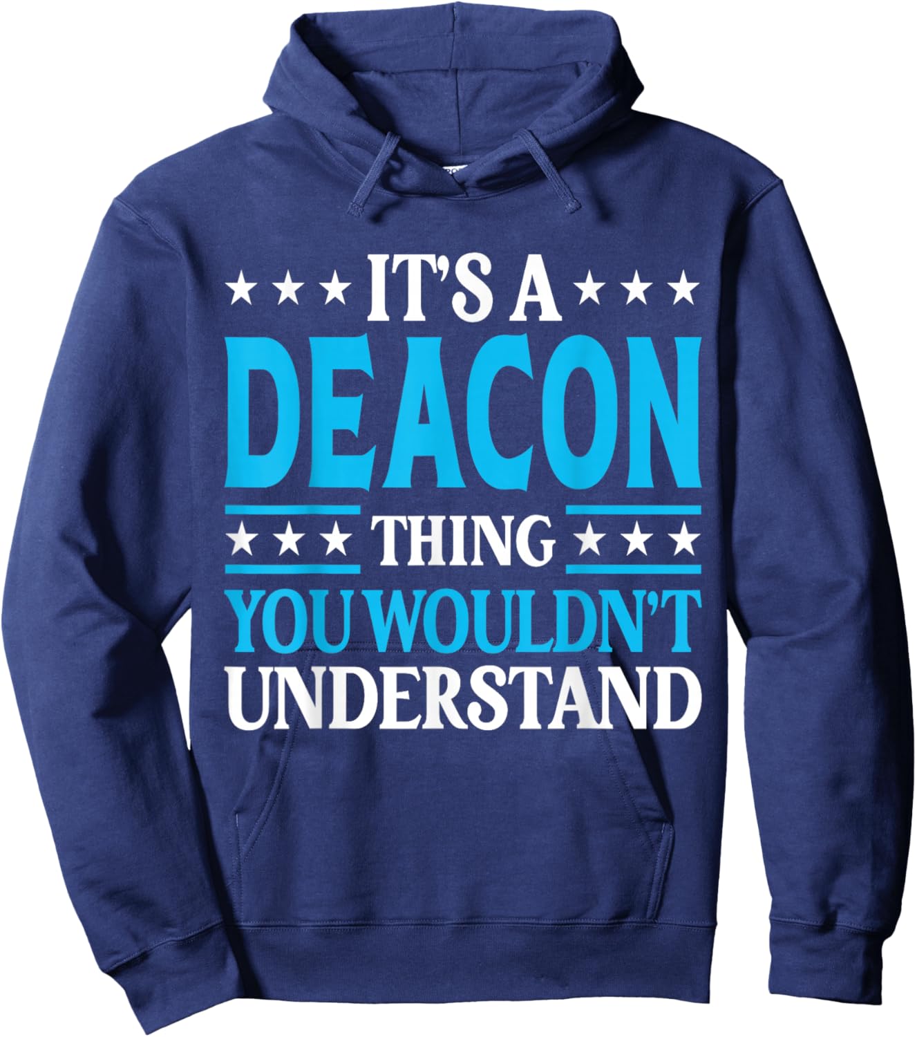 Deacon Thing Wouldn't Understand Hoodie - Hoodie | Navy