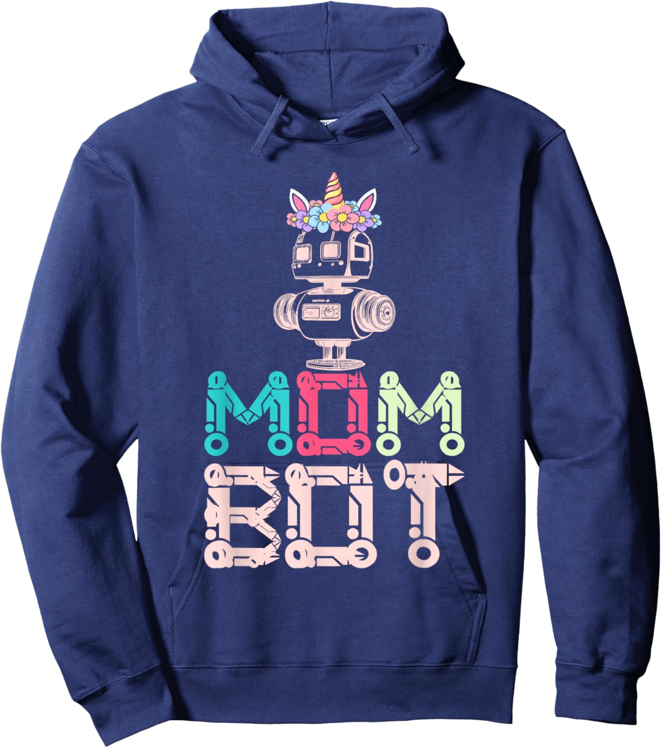 Mom Bot Robot Robotic Engineer Mom Hoodie - Hoodie | Navy
