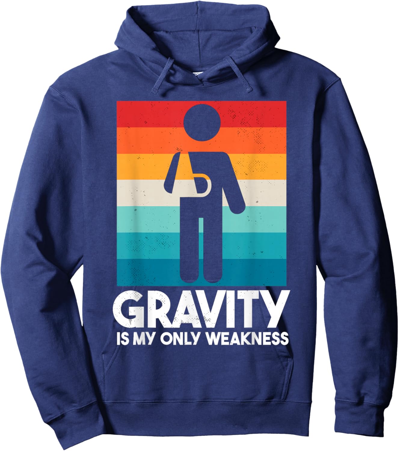 Gravity Is My Only Weakness | Funny Broken Arm Hoodie - Hoodie | Navy