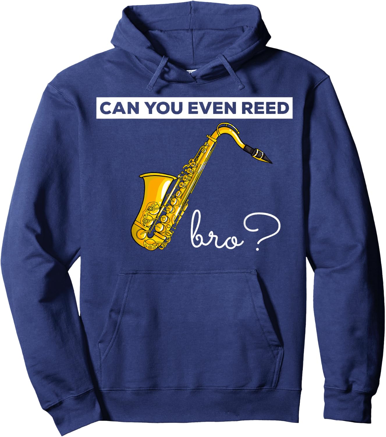 Saxophone Sax Gift Funny Bari Alto Tenor Jazz Hoodie - Hoodie | Navy