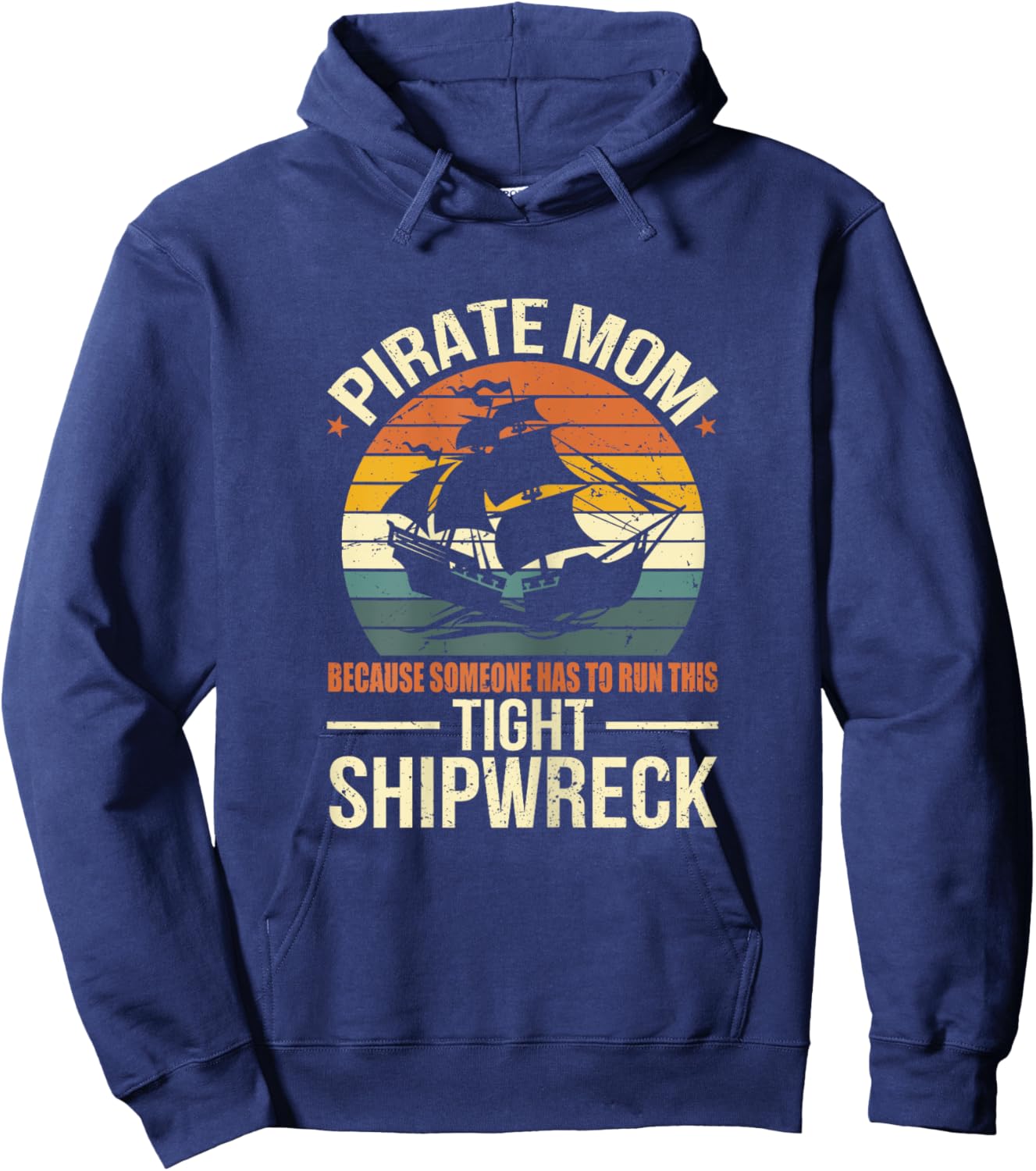Tight Shipwreck Pirate Mom Hoodie - Hoodie | Navy