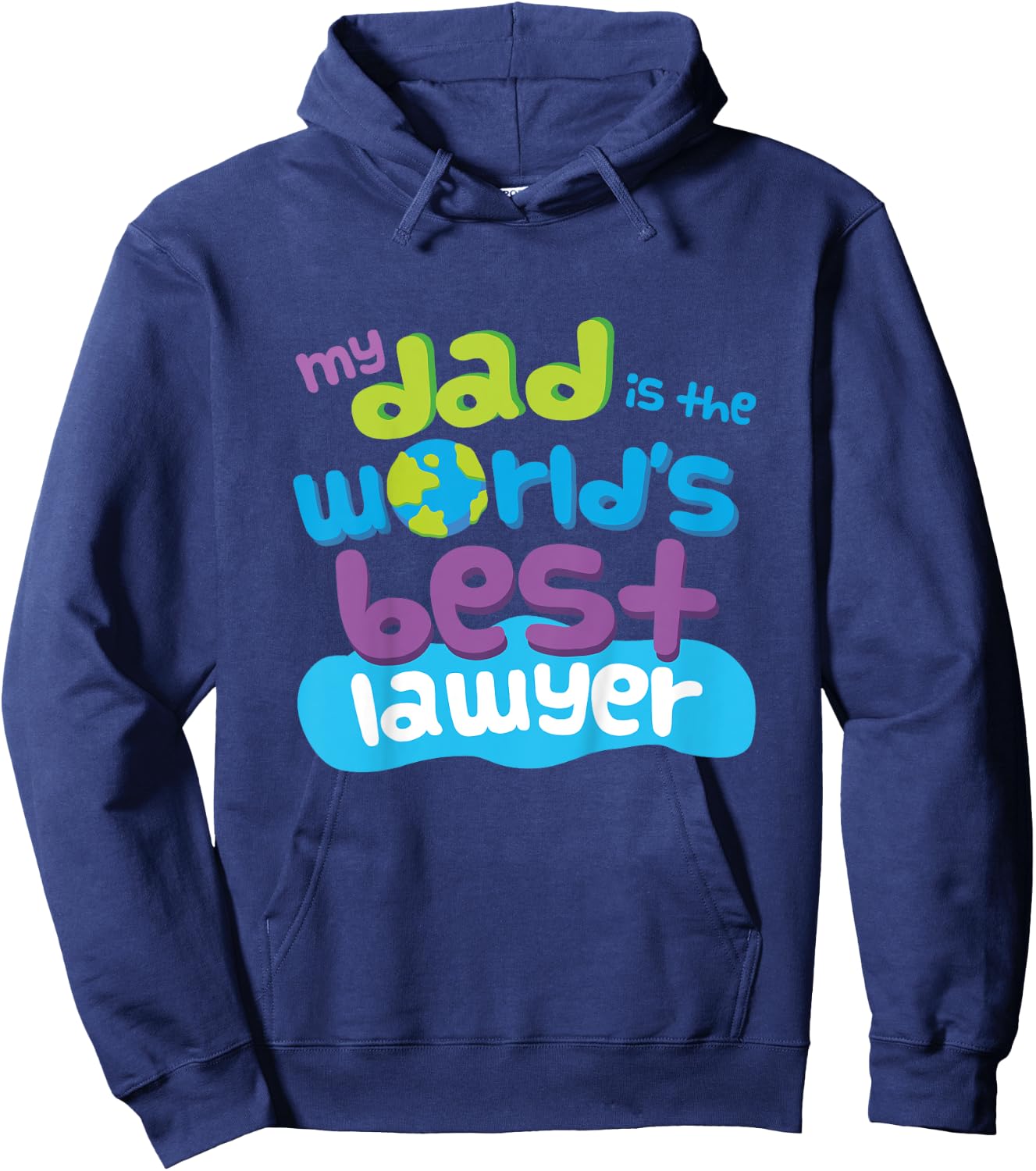 Kids My Dad is the Worlds Best Lawyer Hoodie - Hoodie | Navy