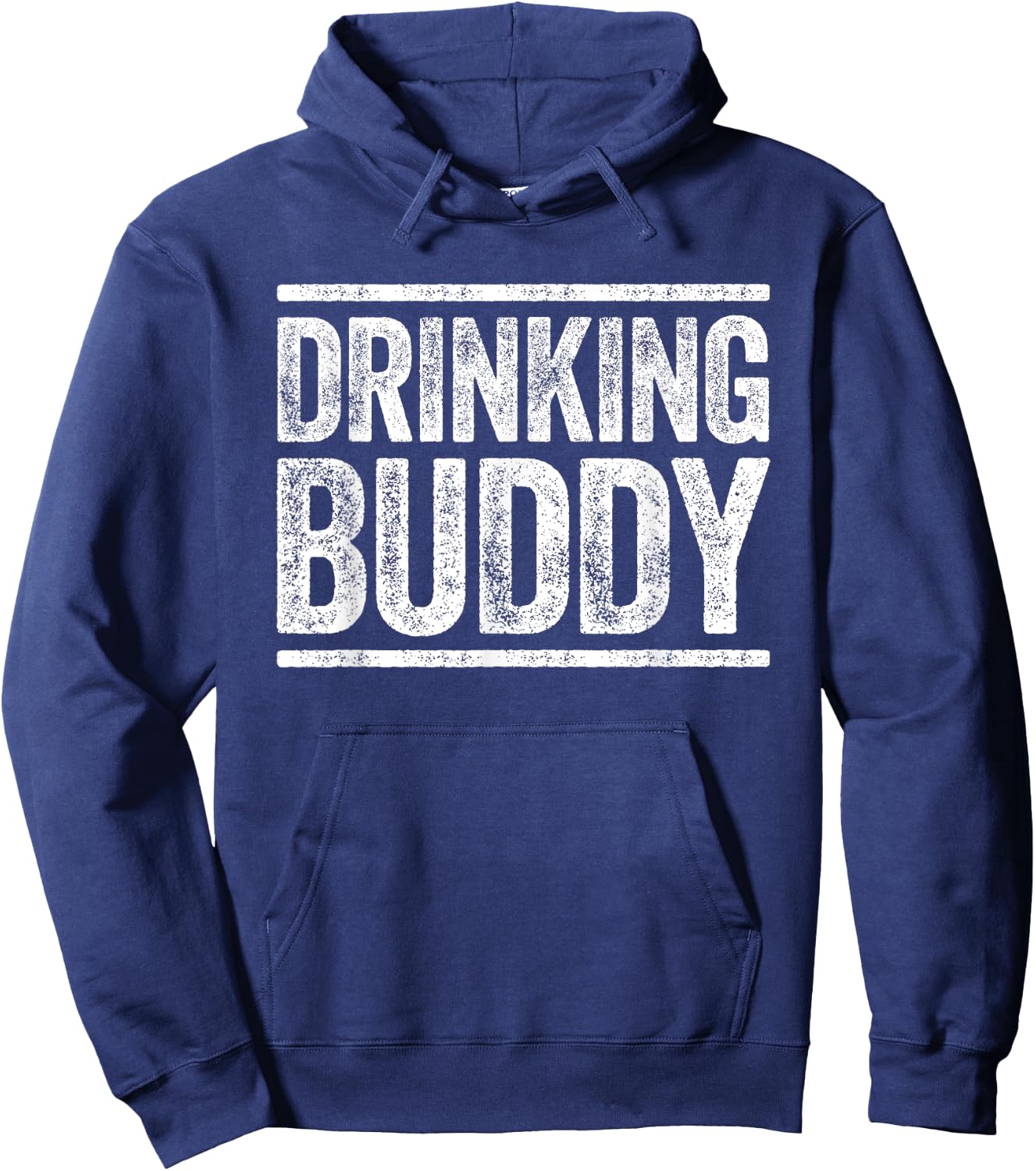 Drinking Buddy Shirt Funny Men Women Drinking Hoodie - Hoodie | Navy