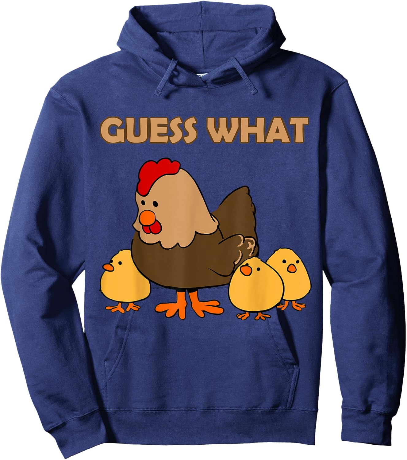 Guess What Chicken Butt Front and Back Hoodie - Hoodie | Navy
