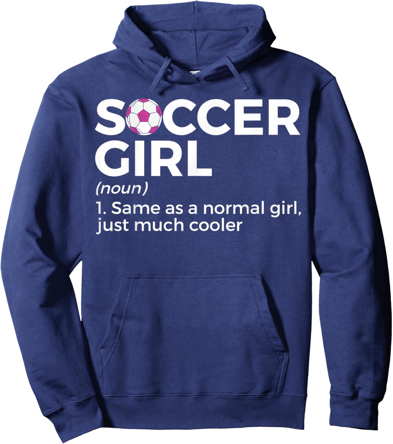 Soccer Girl Definition Hoodie - Hoodie | Navy