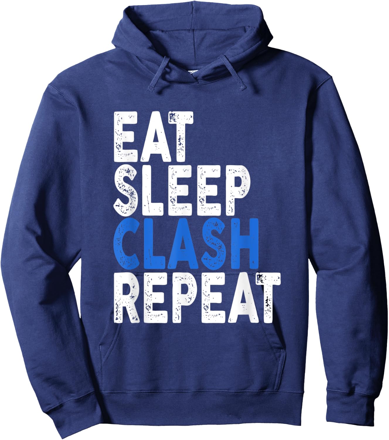 Eat Sleep Clash Repeat | Clash Hoodie - Hoodie | Navy
